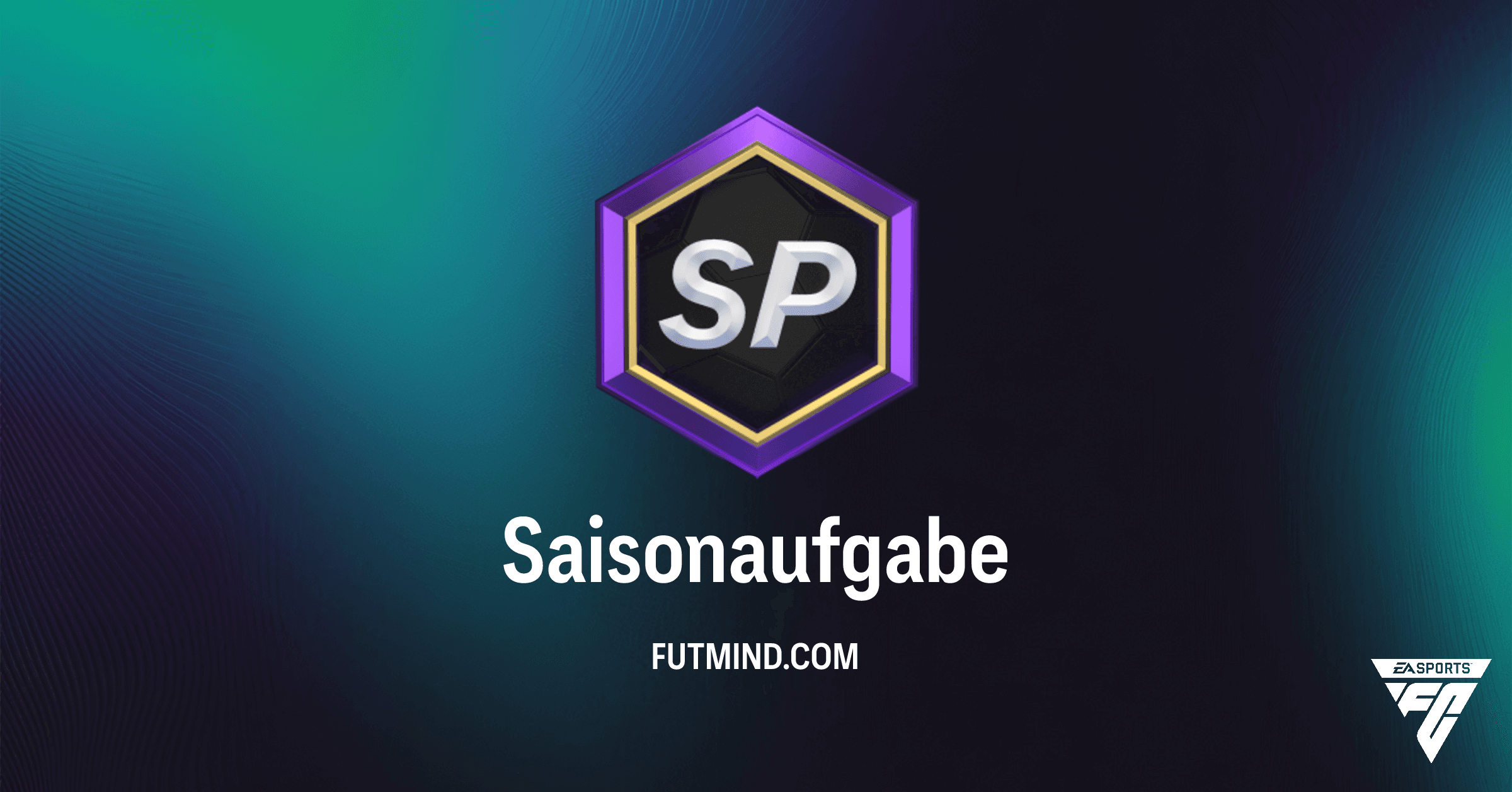 FC 26 Ultimate Team: Die Saisonaufgabe – Alle Ziele und Belohnungen