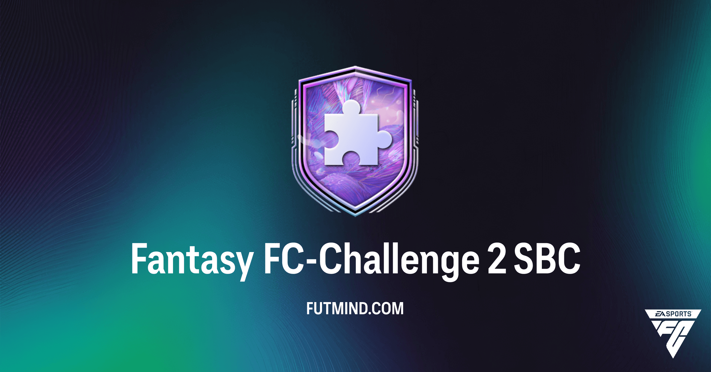 Fantasy FC-Challenge 2 SBC: Günstige Lösung und Pack-Belohnung in FC 26