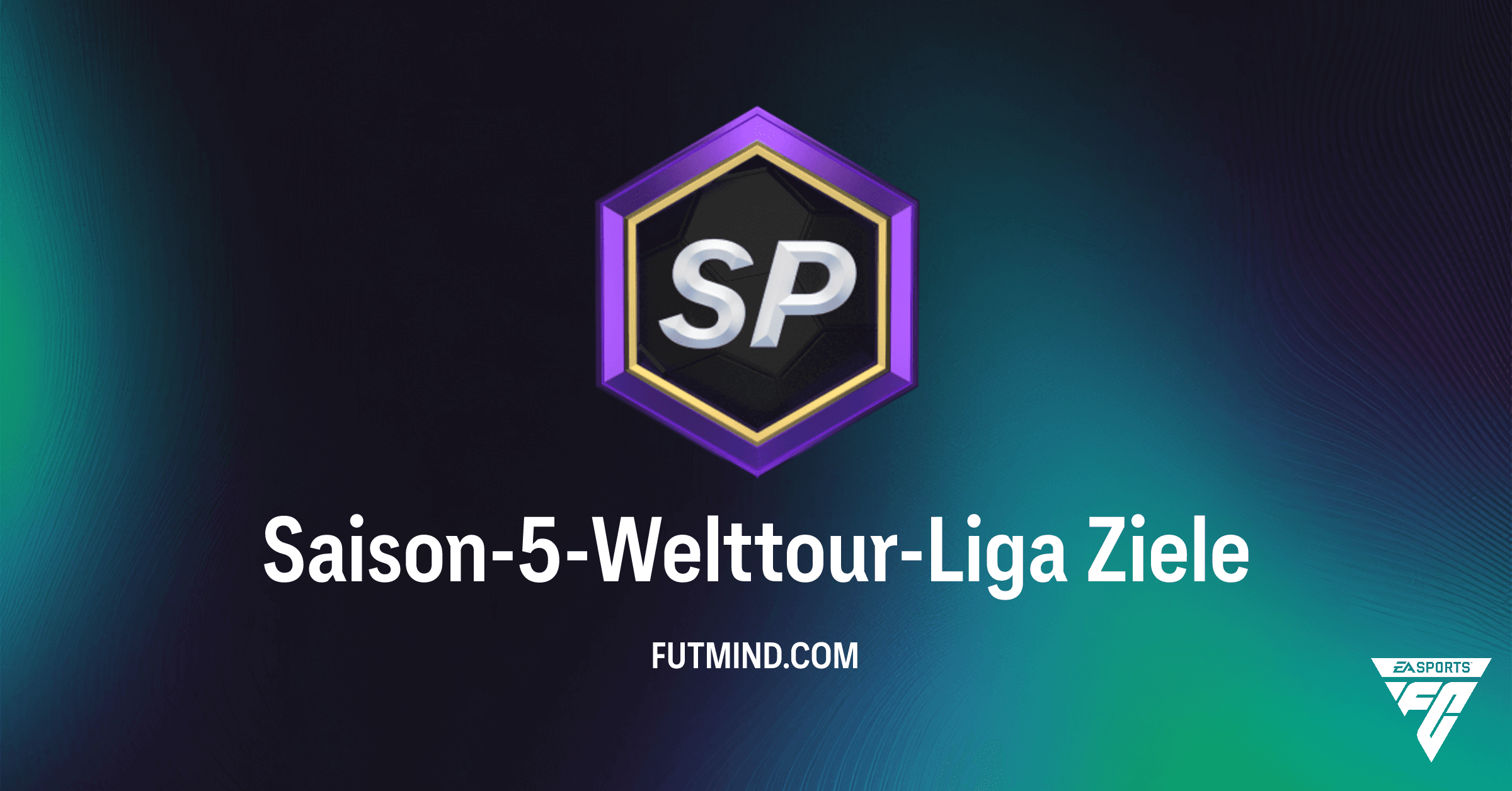 Saison-5-Welttour-Liga: Alle Belohnungen und Ziele in FC 26 im Überblick