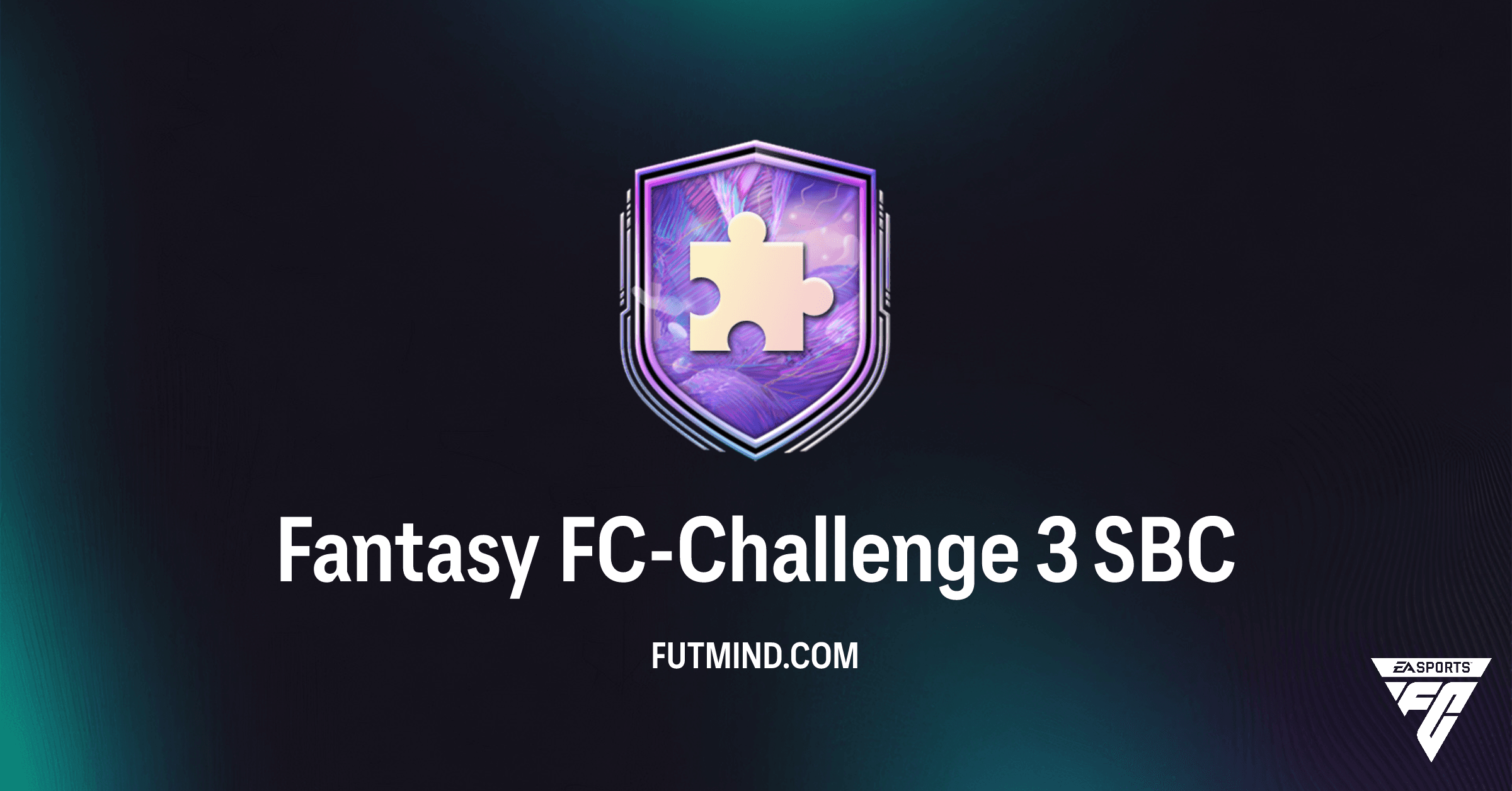 Fantasy FC-Challenge 3 SBC: Günstigste Lösung und Belohnungen in FC 26