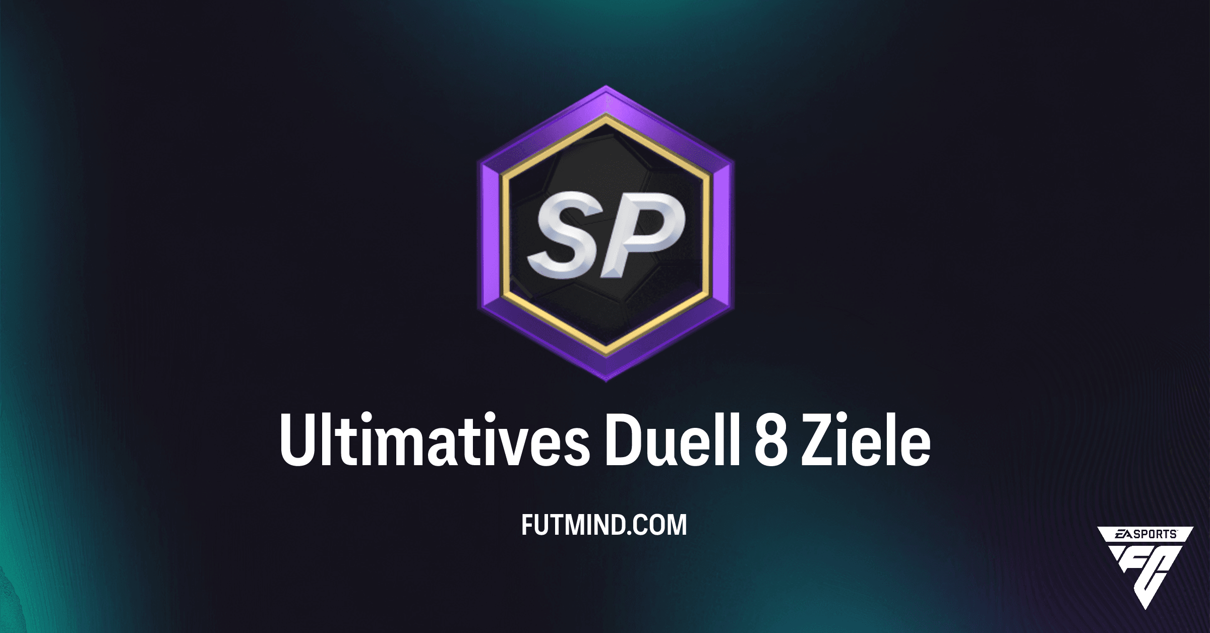 FC 26 Ultimatives Duell 8: Alle Ziele, Belohnungen und Strategien für untauschbare Boni