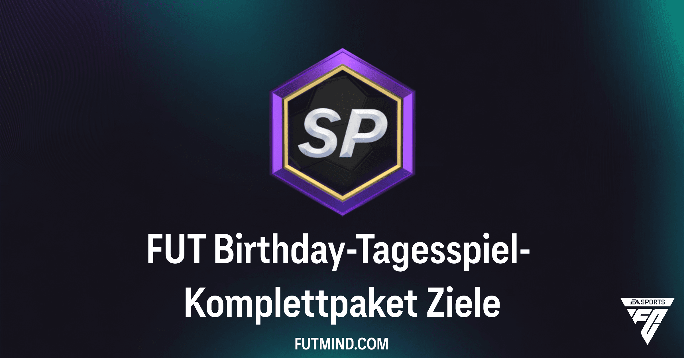 FUT Birthday-Tagesspiel-Komplettpaket in FC 26: Alle Belohnungen im Guide