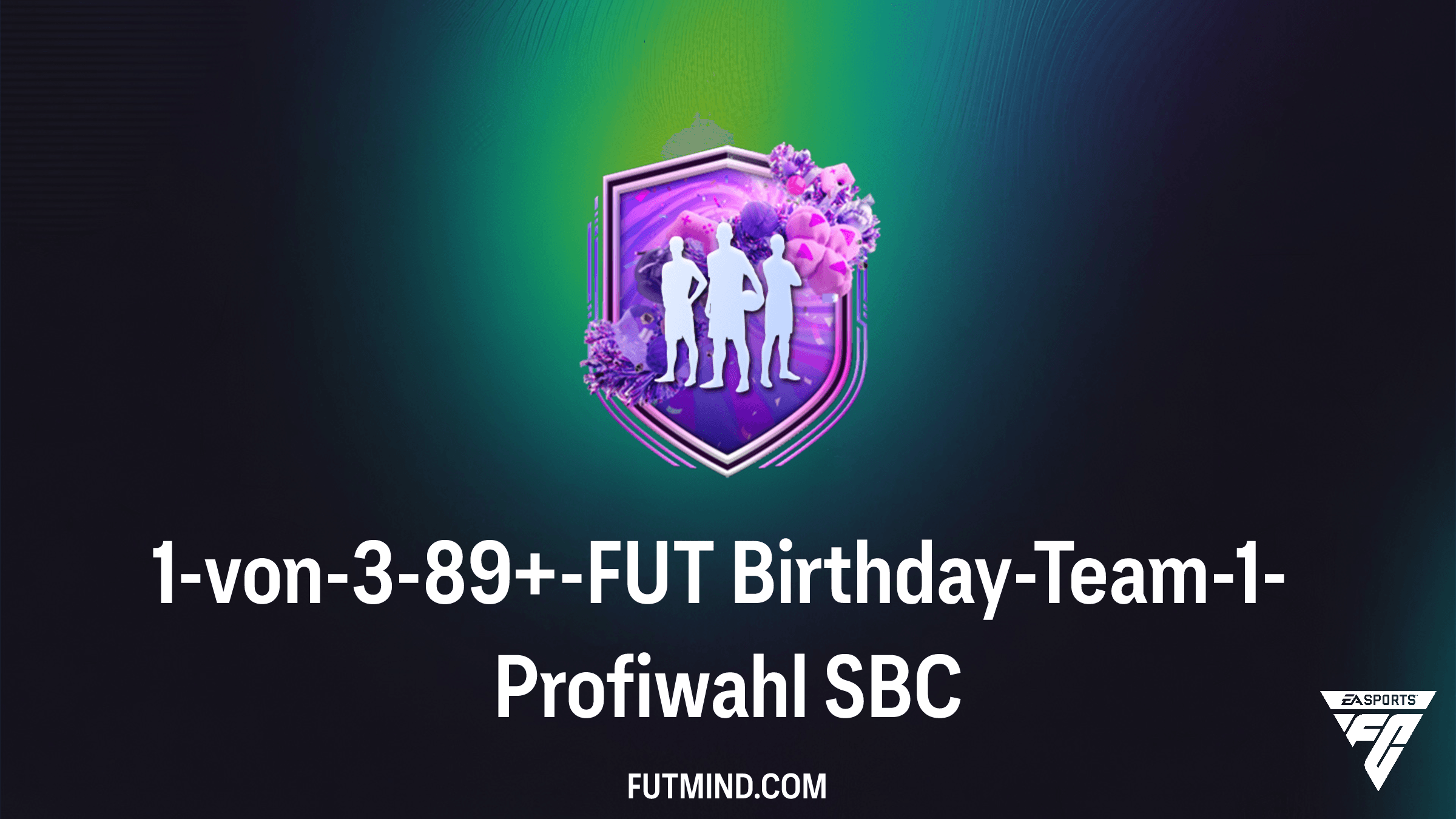 FC 26: 1-von-3-89+-FUT Birthday-Team-1-Profiwahl SBC – Alle Infos & Analyse