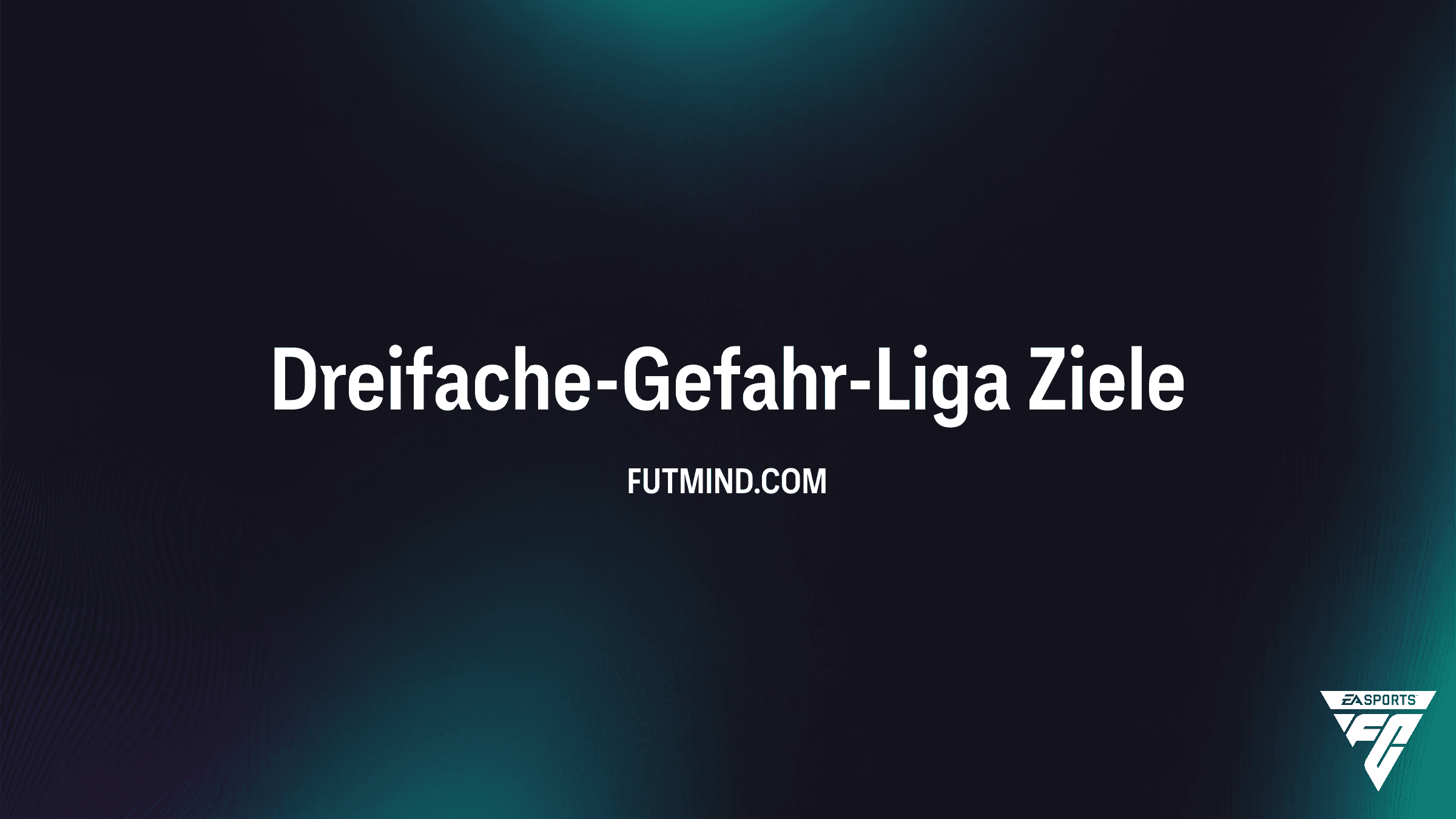 So schaltest du die Belohnungen der Dreifache-Gefahr-Liga in FC 26 frei