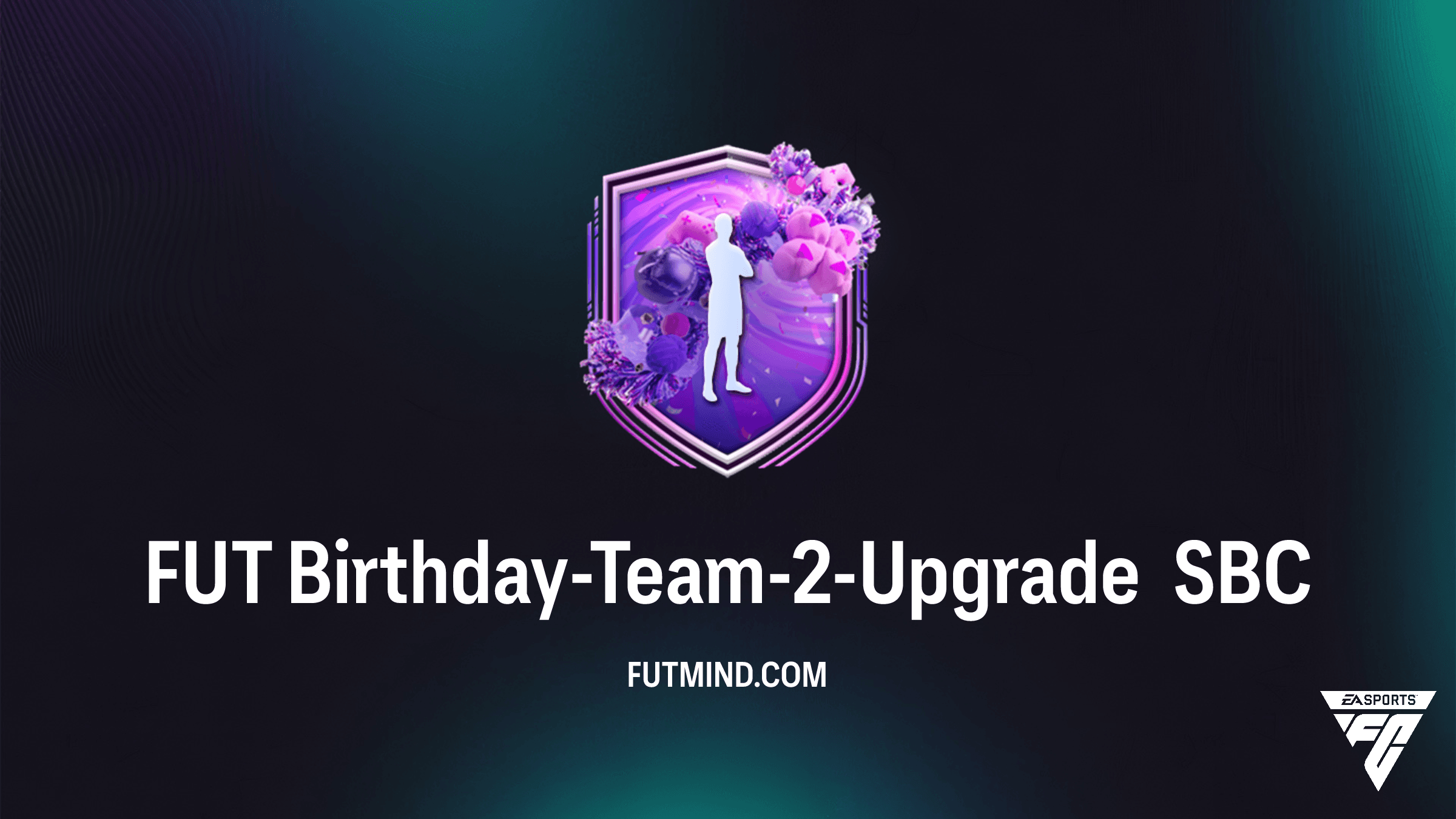 FC 26 Guide: So schließt du das FUT Birthday-Team-2-Upgrade SBC erfolgreich ab