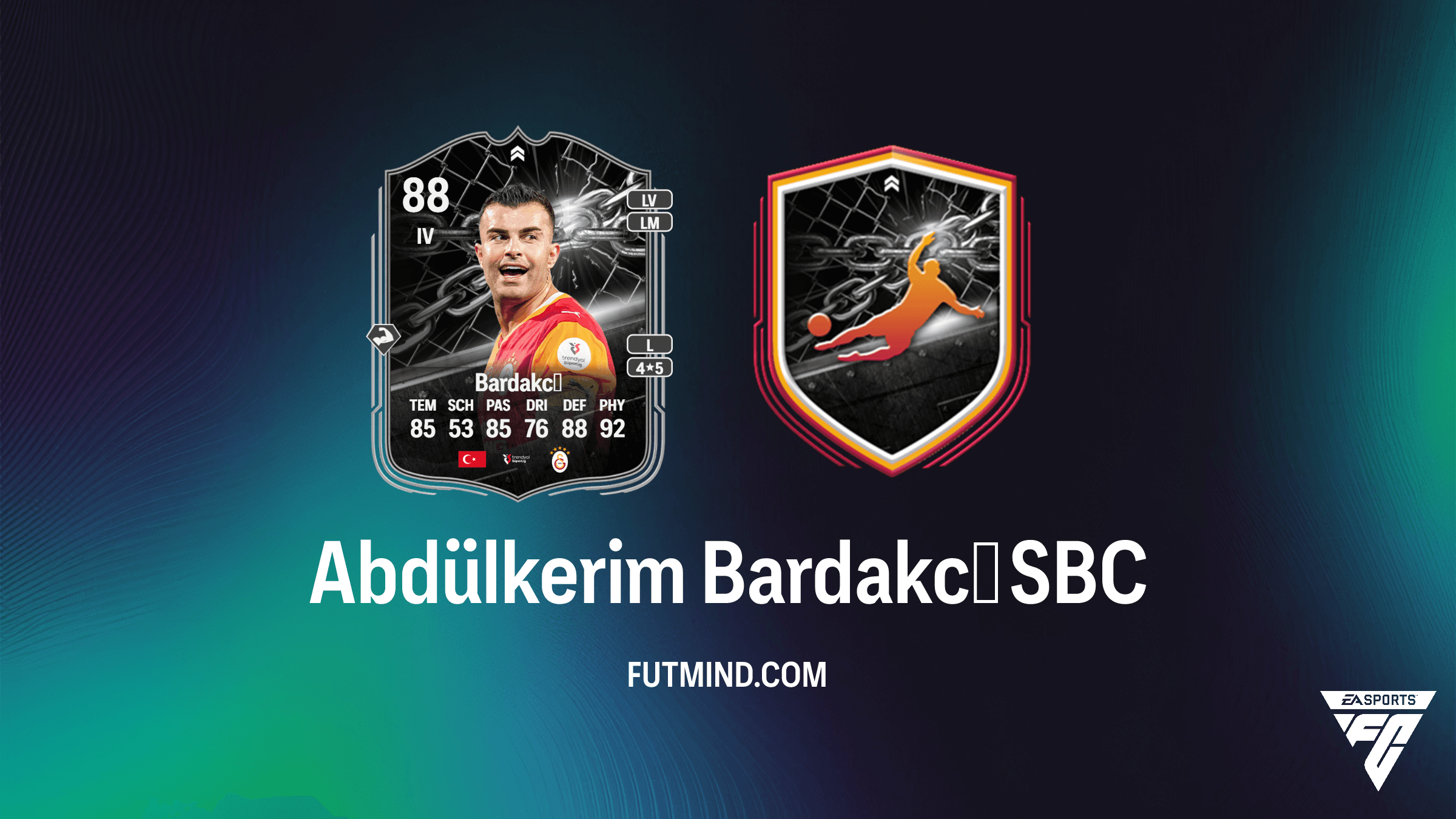 Abdülkerim Bardakcı Showdown SBC: Galatasaray-Abwehrchef für das UCL-Duell gegen Liverpool