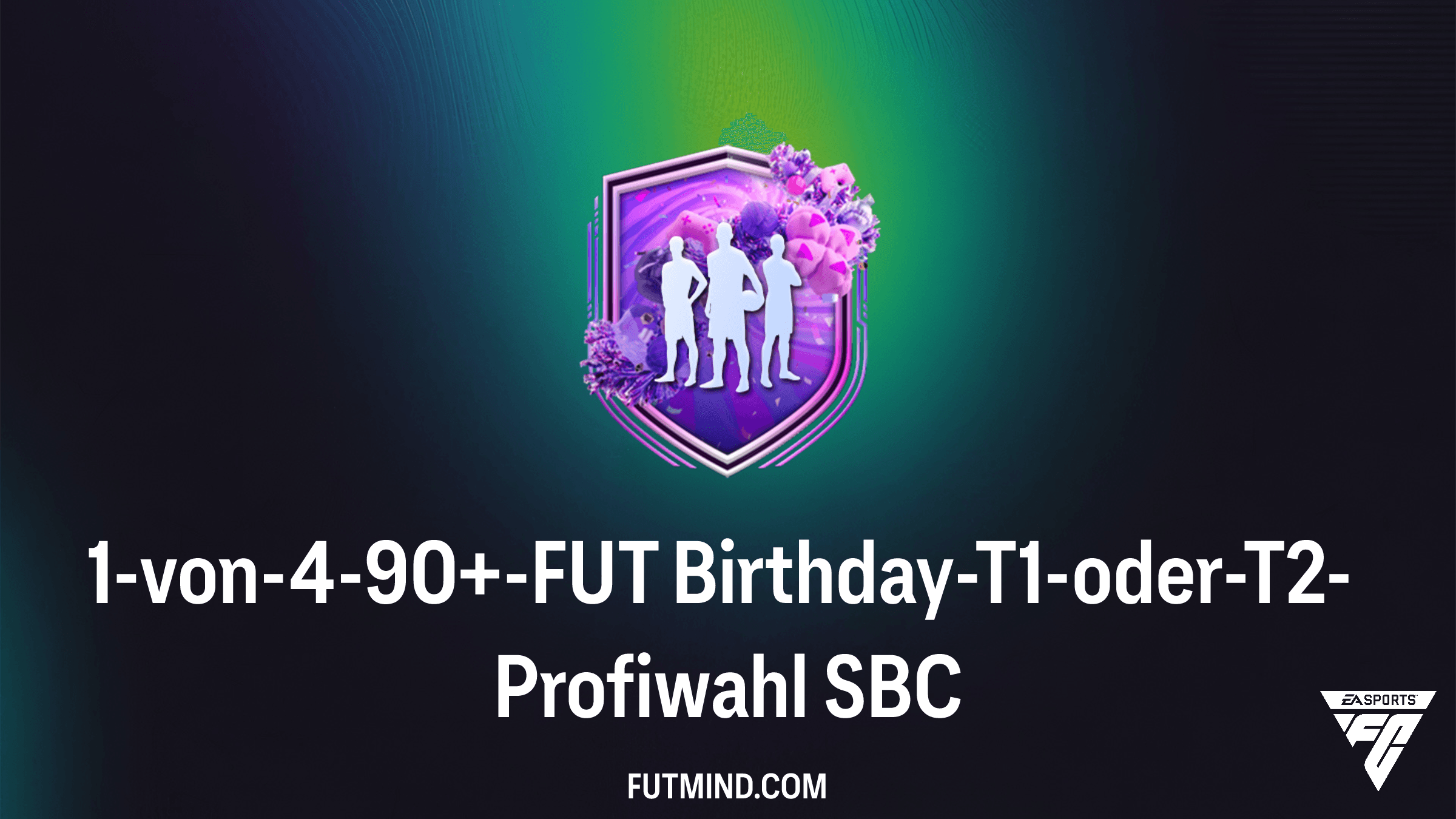1-von-4-90+-FUT Birthday-T1-oder-T2-Profiwahl SBC: So holst du dir die Top-Stars in FC 26