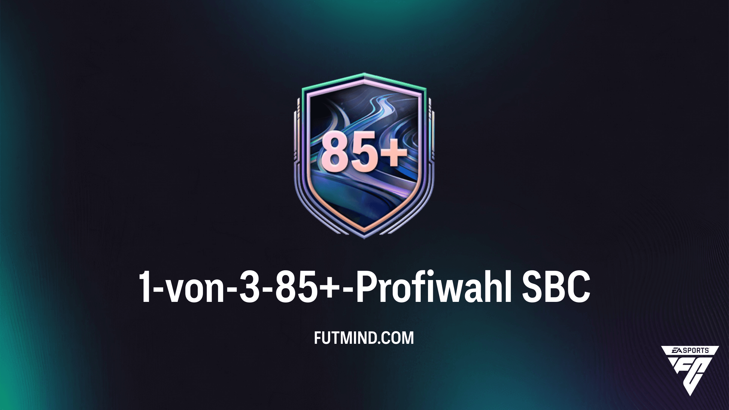 FC 26: 1-von-3-85+-Profiwahl SBC – Günstige Lösungen und Analyse