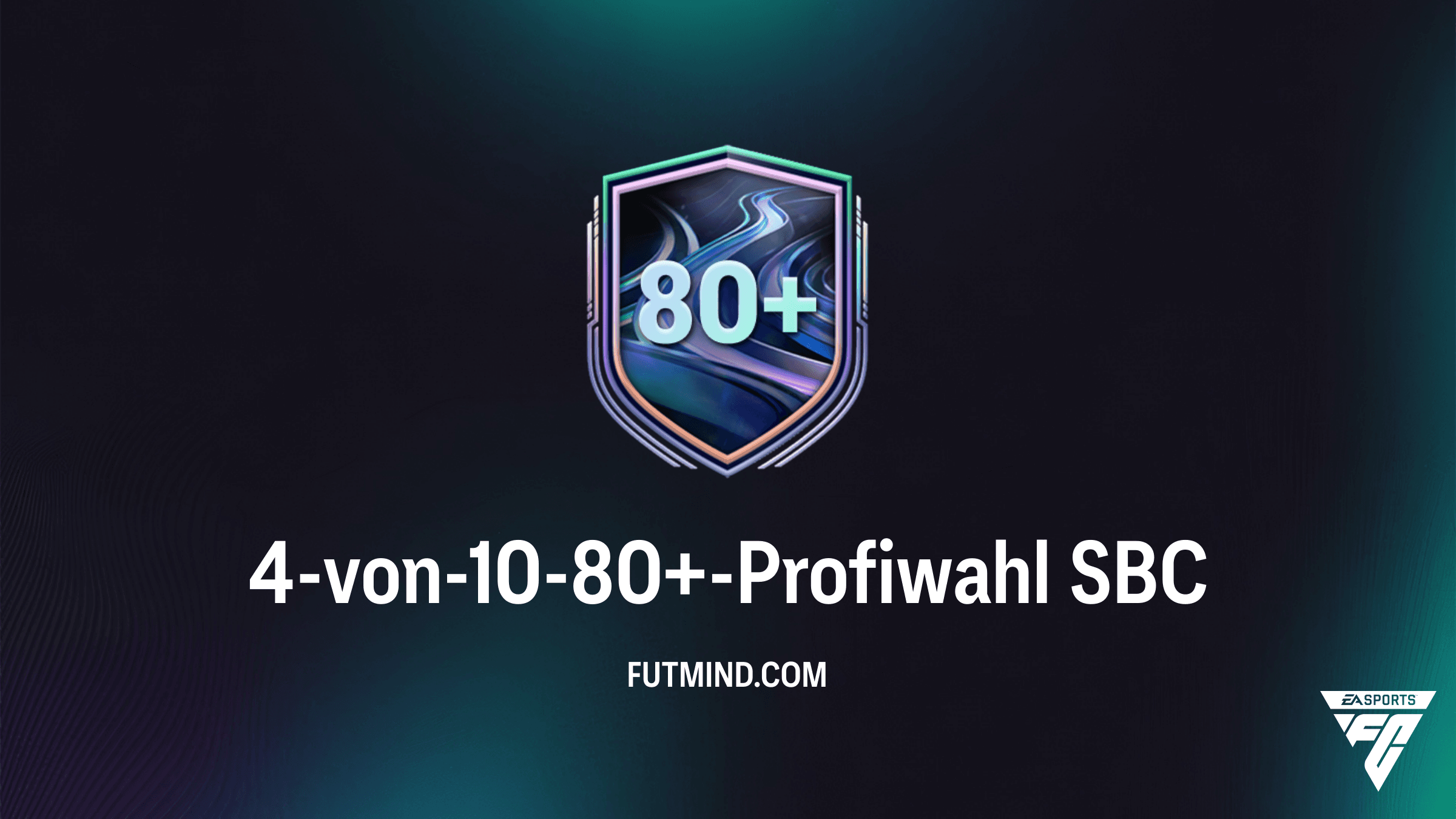 4-von-10-80+-Profiwahl SBC in FC 26: Die ultimative Analyse und Lösung
