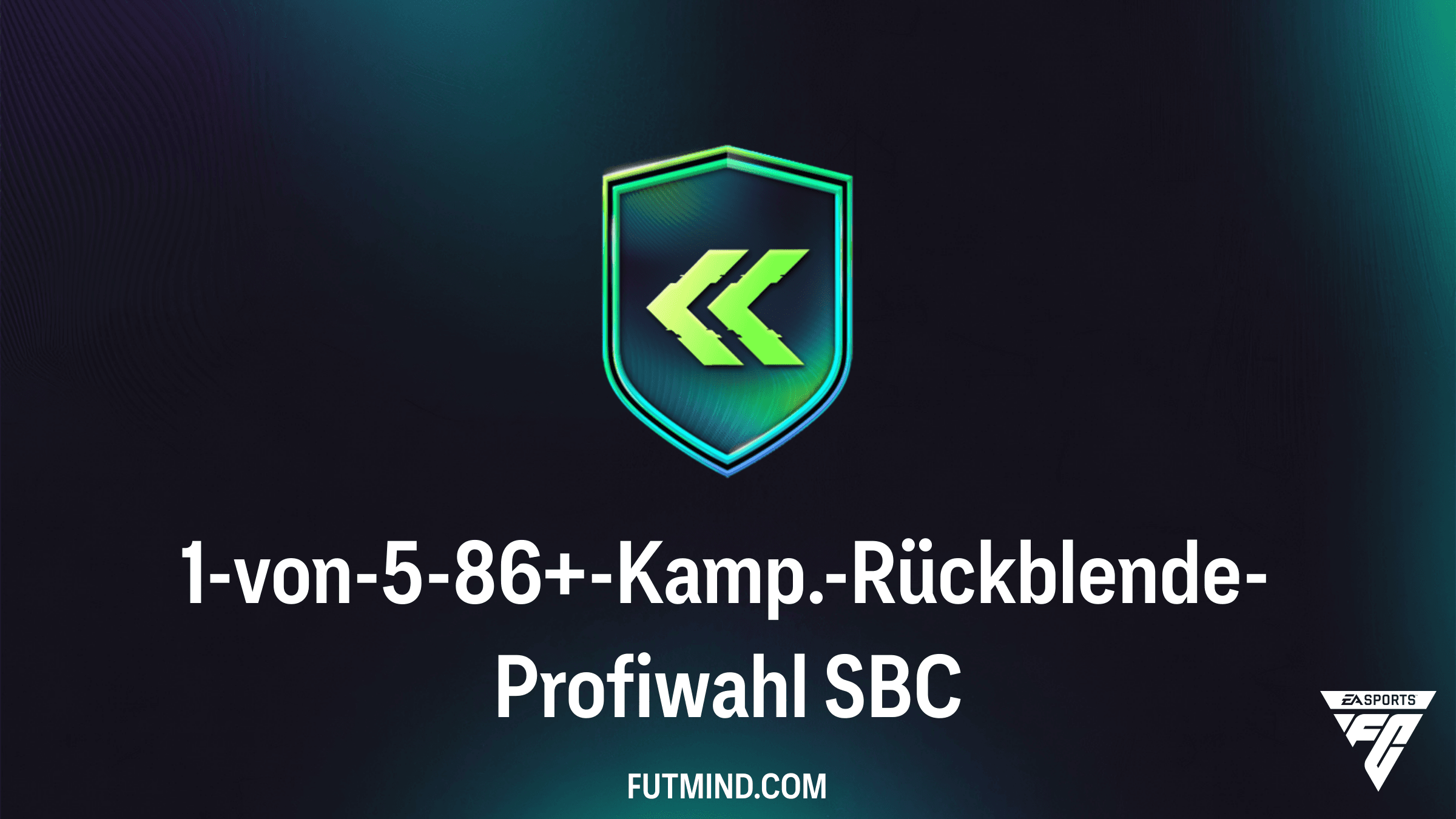 1-von-5-86+-Kamp.-Rückblende-Profiwahl SBC in FC 26: Lohnt sich das Investment?