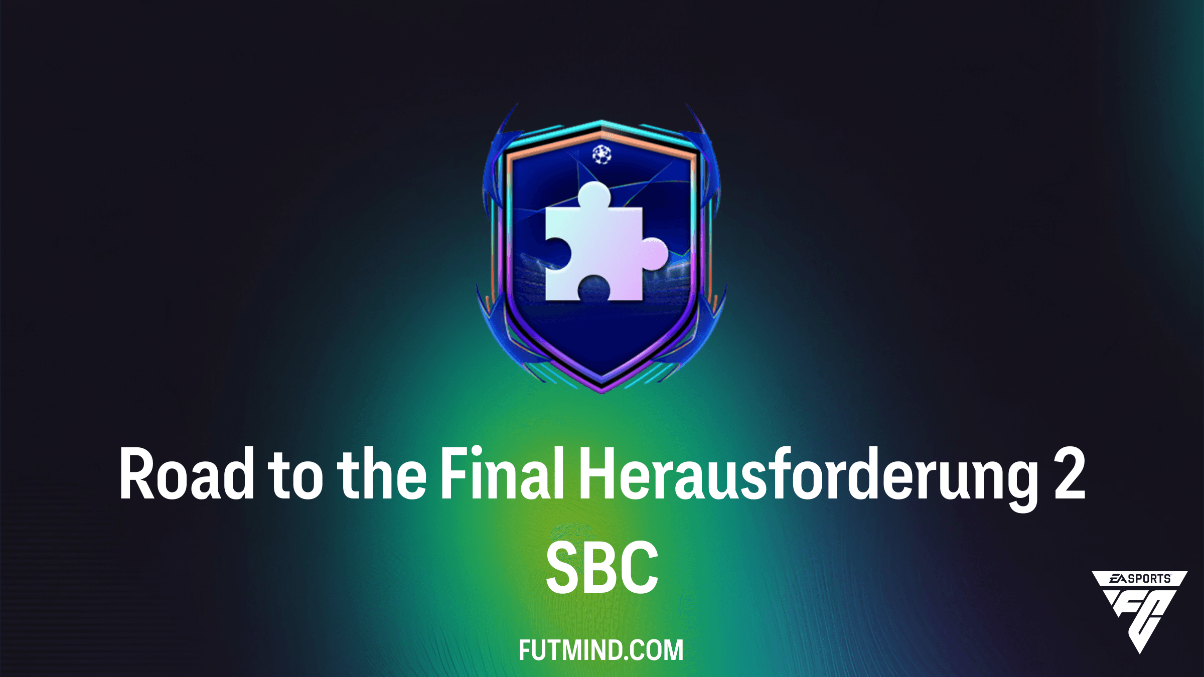 FC 26: Road to the Final Herausforderung 2 SBC - Günstige Lösung & Belohnungen