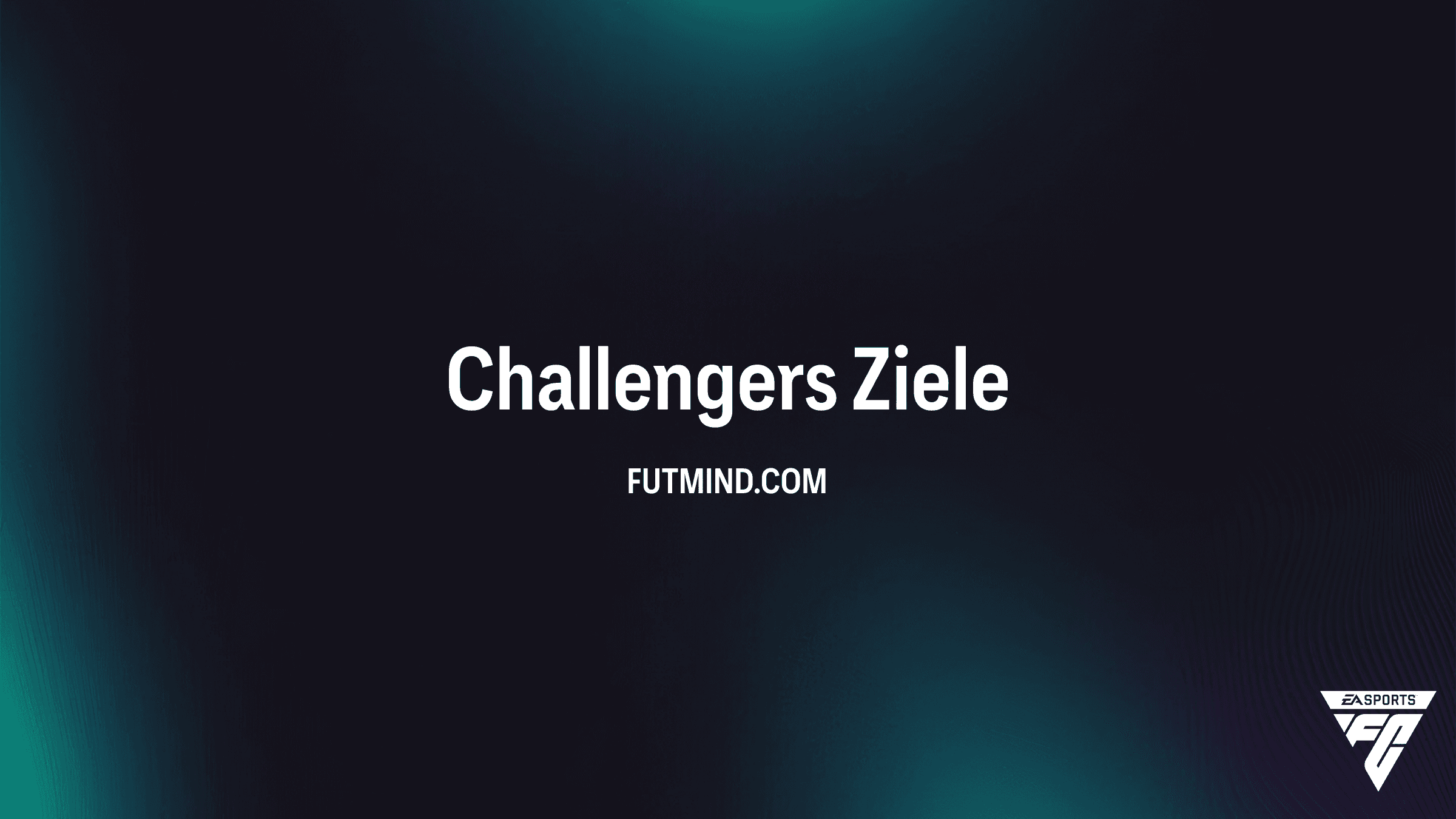 FC 26 Challengers Objective Guide: Alle Belohnungen im Überblick