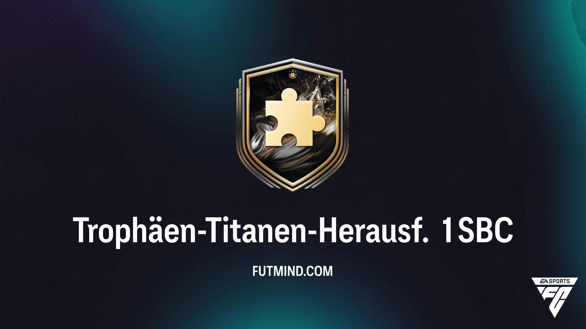 Trophäen-Titanen-Herausf. 1 SBC in FC 26: Günstige Lösung und Analyse