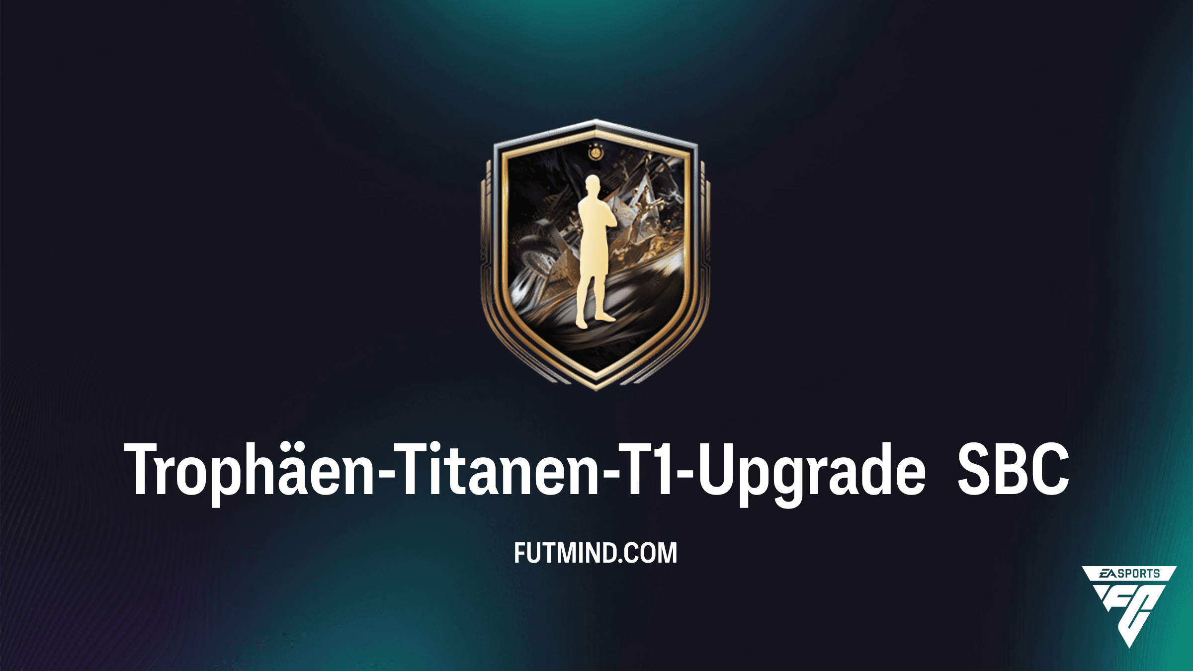 FC 26: Trophäen-Titanen-T1-Upgrade SBC - So holst du dir die Legenden