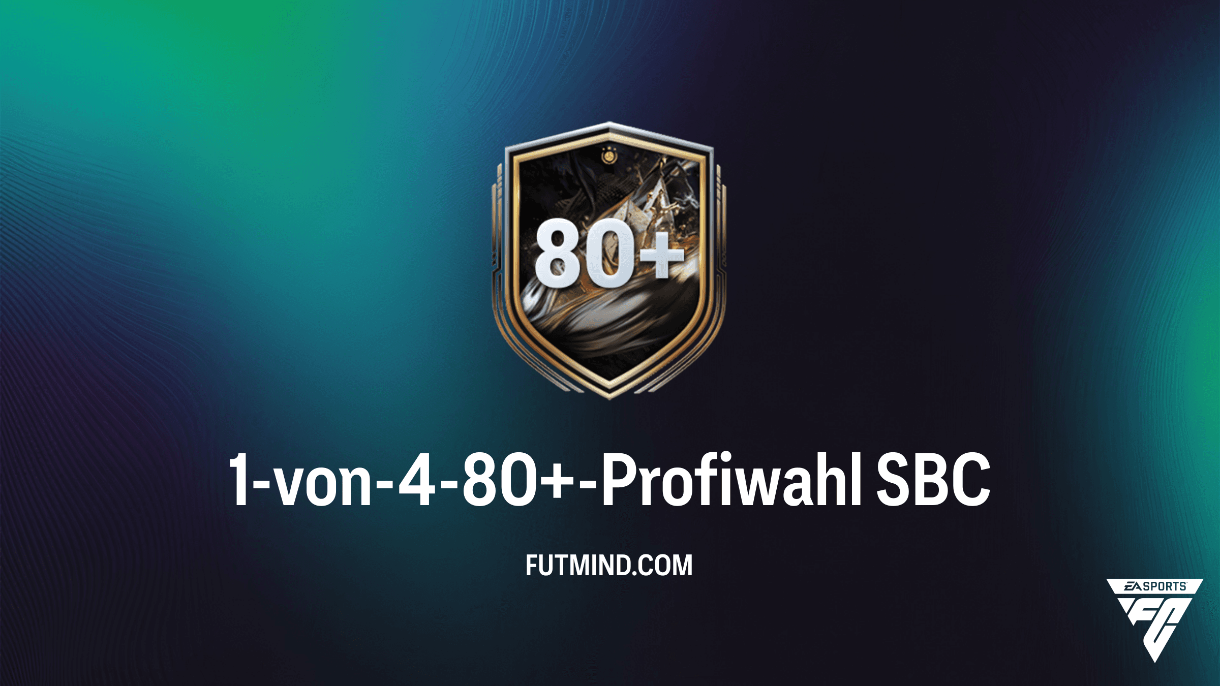 FC 26: So schließt du die 1-von-4-80+-Profiwahl SBC kostengünstig ab