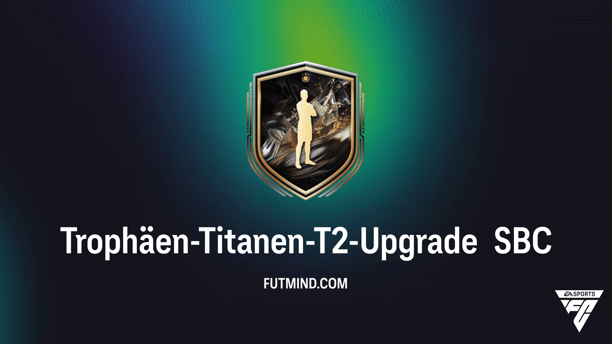 Trophäen-Titanen-T2-Upgrade SBC: Hol dir die Elite in FC 26 Ultimate Team