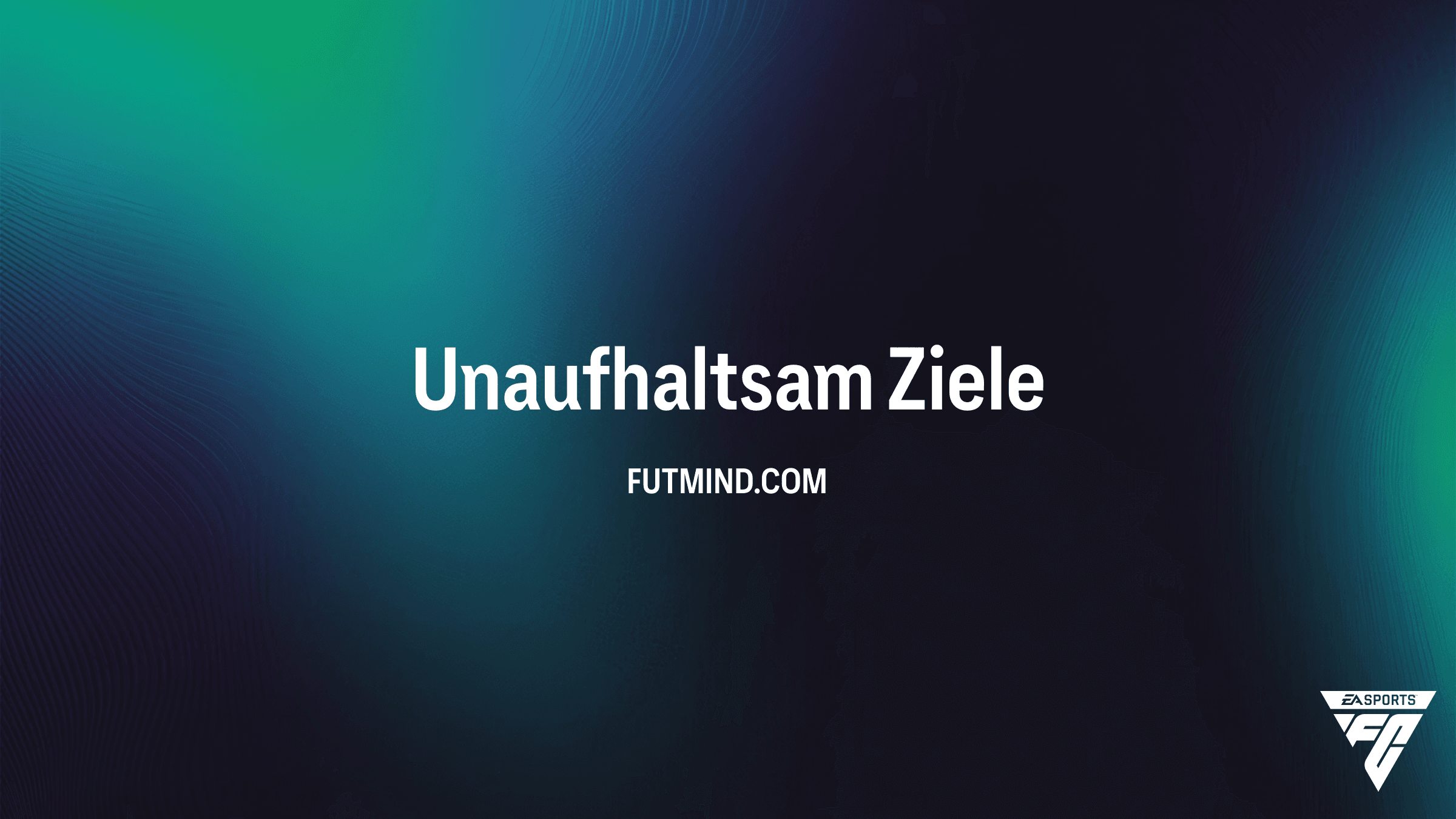 FC 26 Unaufhaltsam Objective: So schaltest du das defensive EVO-Item frei