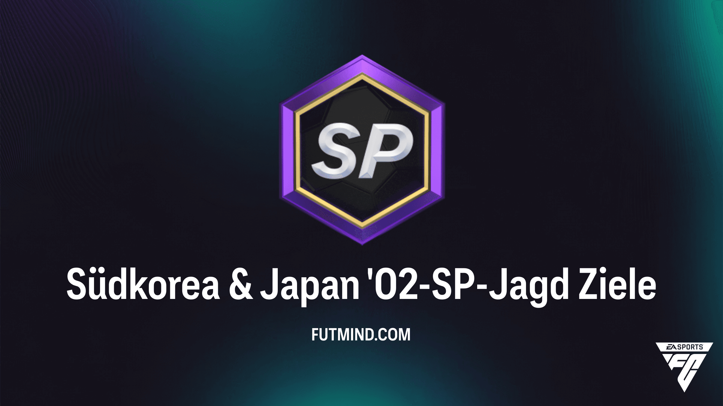 FC 26: So schließt du das Südkorea & Japan '02-SP-Jagd Ziel ab