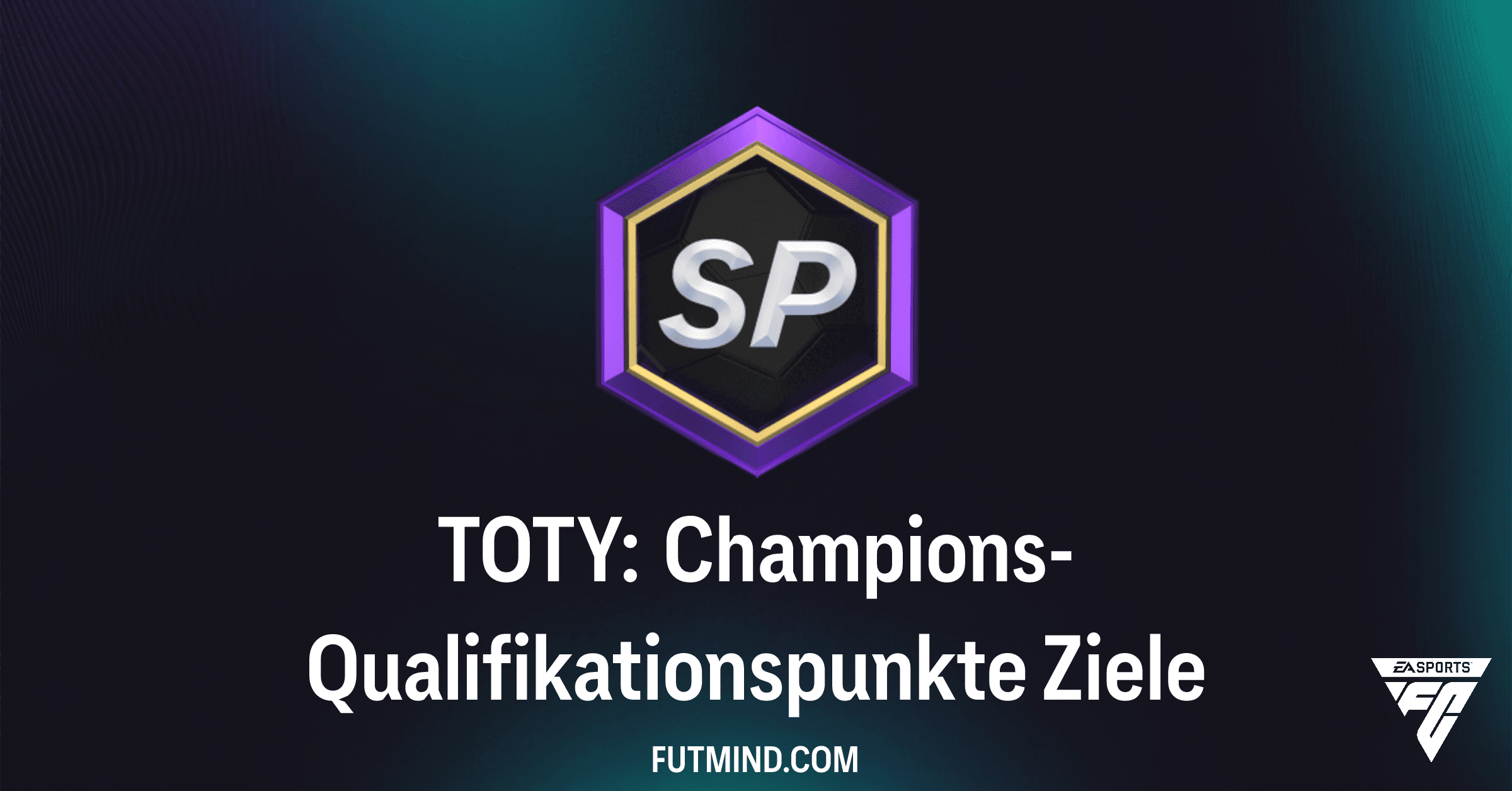 FC 26 TOTY: Champions-Qualifikationspunkte Ziel – Belohnungen sichern!