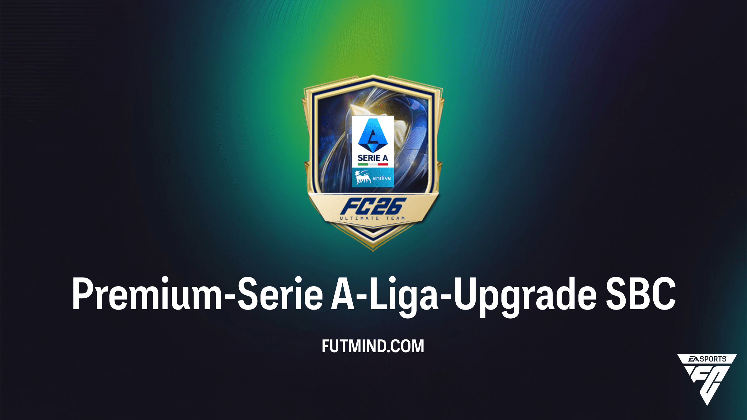 Premium-Serie A-Liga-Upgrade SBC: So holst du dir die besten Serie A-Profis in FC 26