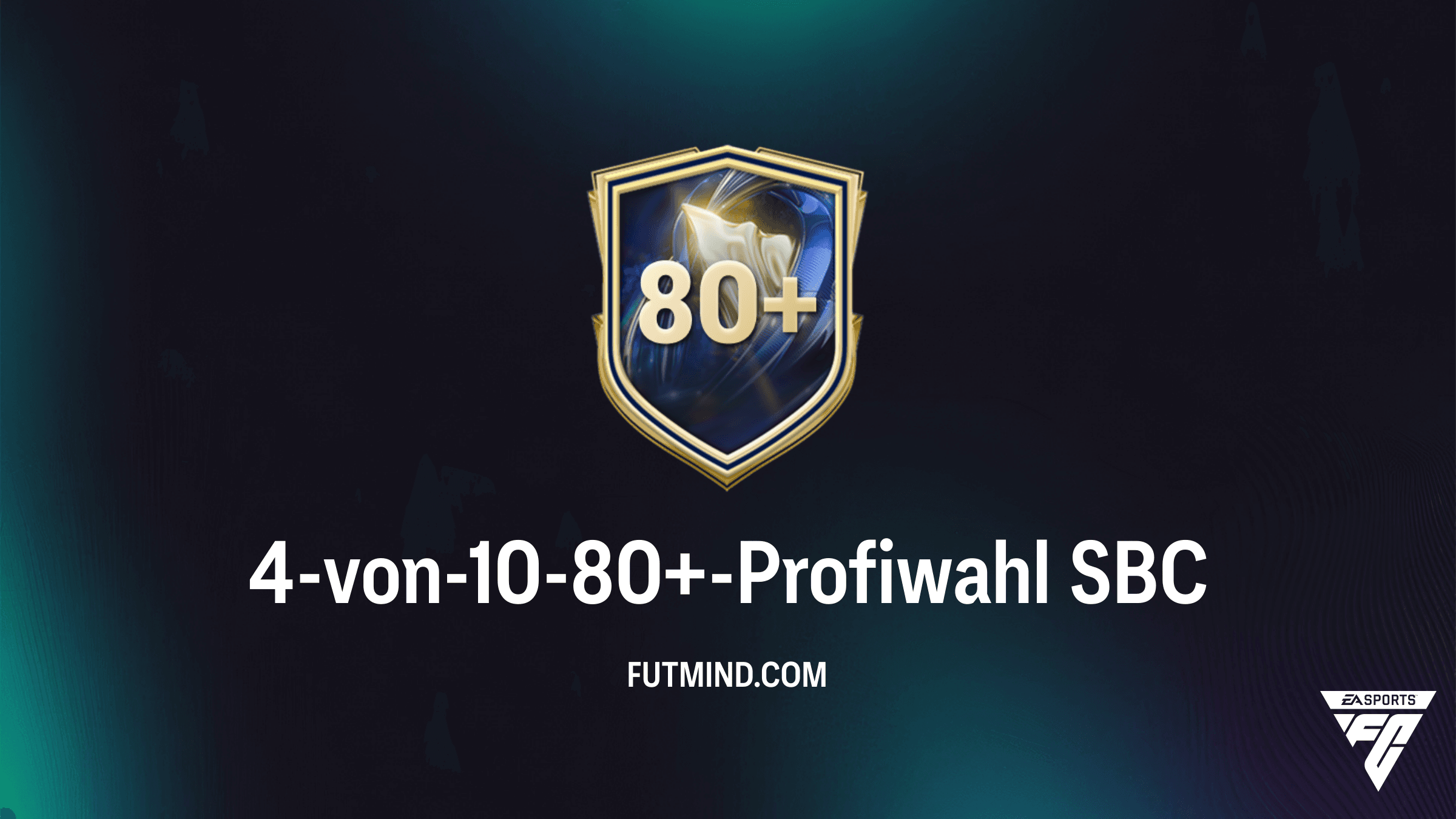 FC 26: 4-von-10-80+-Profiwahl SBC – Alle Lösungen und Tipps zum Abschluss
