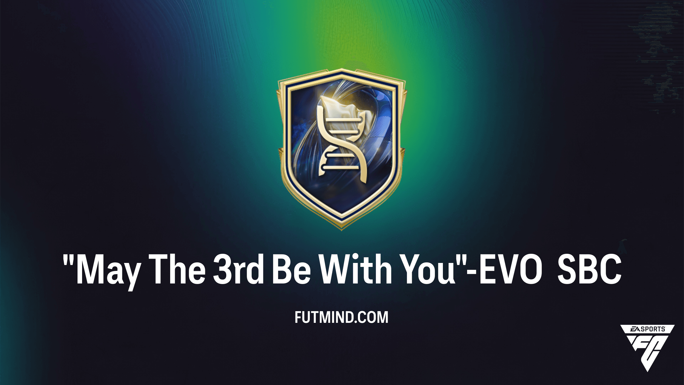 FC 26 Guide: Alles zur neuen "May The 3rd Be With You"-EVO SBC
