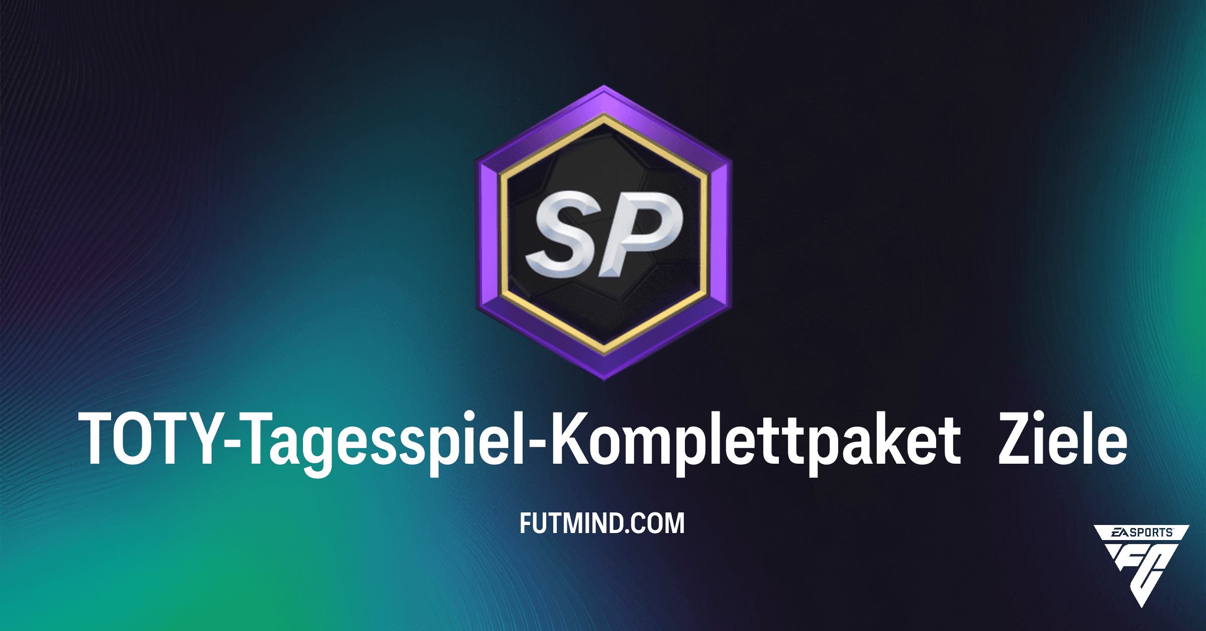 FC 26 TOTY-Tagesspiel-Komplettpaket: Alle Belohnungen & Lösungen