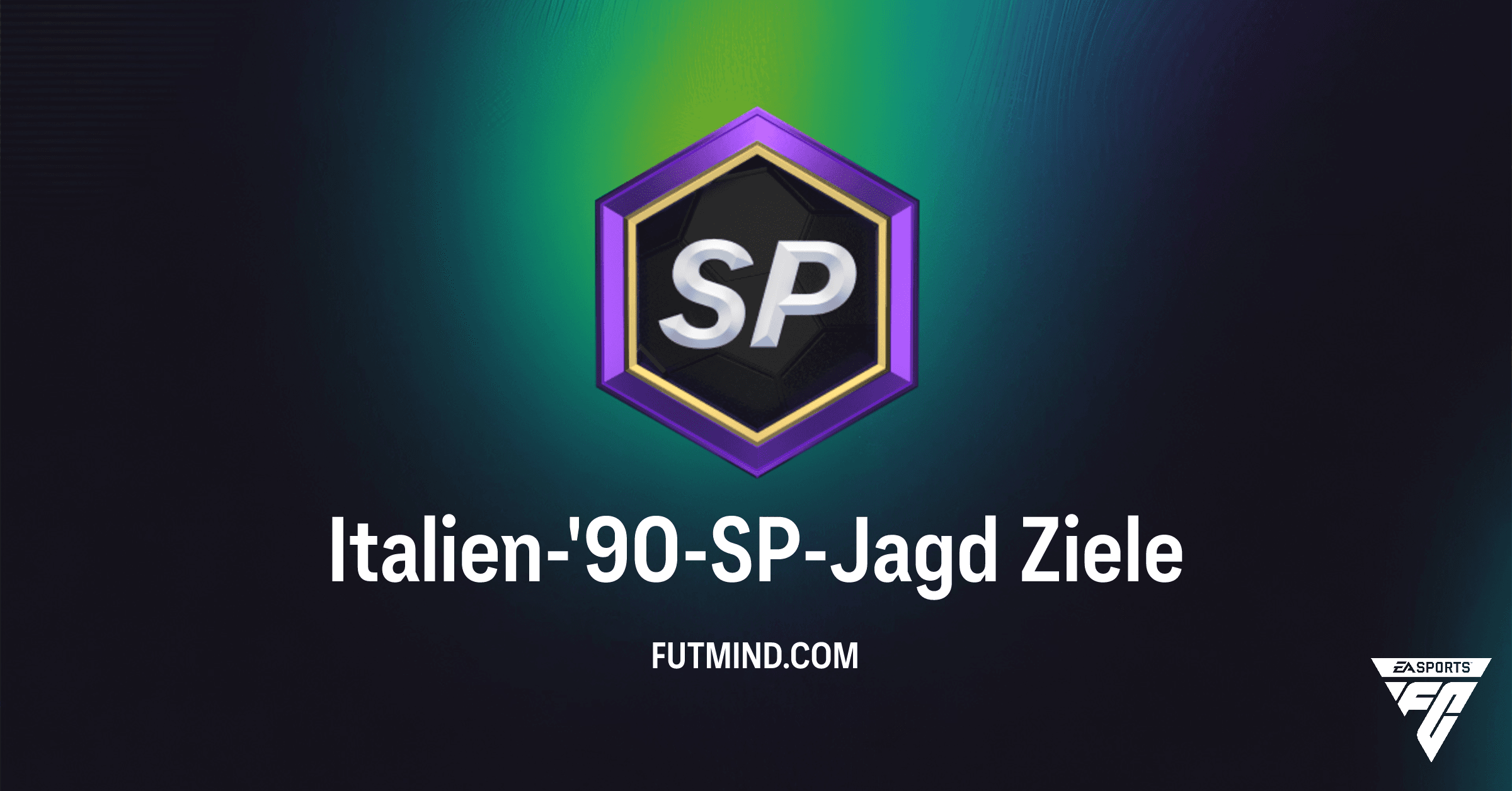 FC 26 Ultimate Team: So meisterst du die Italien-'90-SP-Jagd Ziele