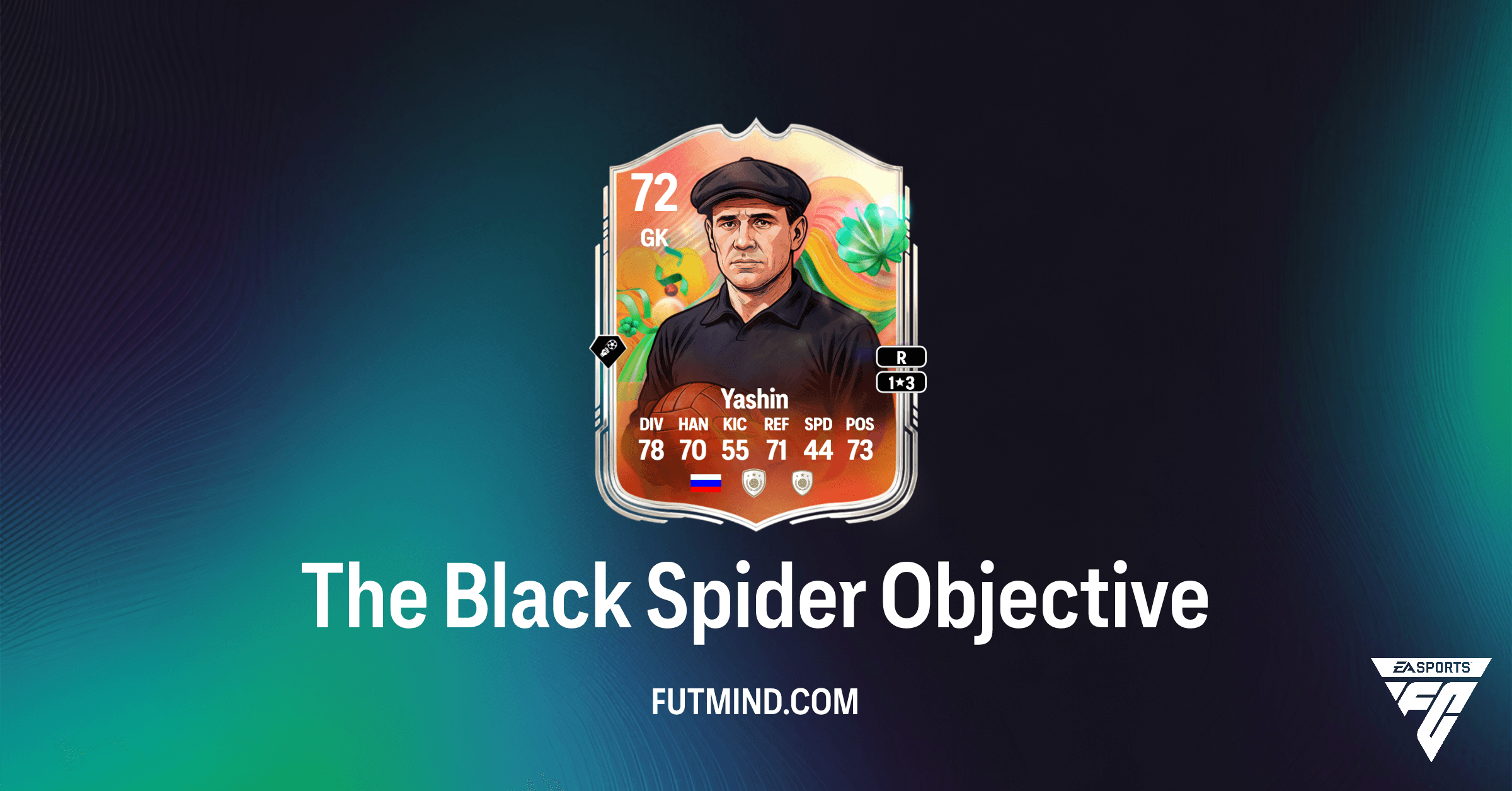 FC 26 The Black Spider Objective: Unlock Silver Superstars Lev Yashin & 78+ Rare Gold Packs