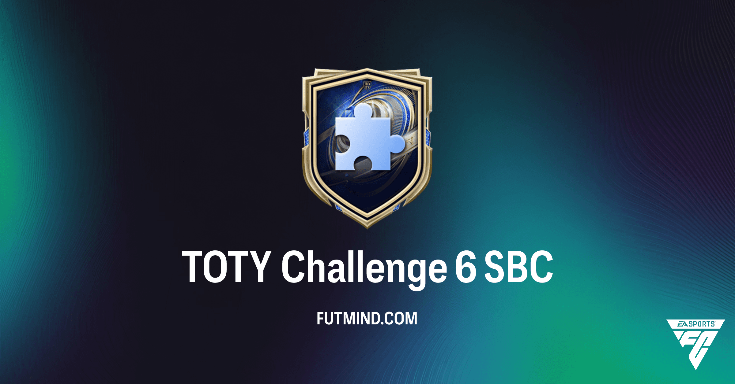 FC 26 TOTY Challenge 6 SBC Guide: Requirements, Rewards & Solutions