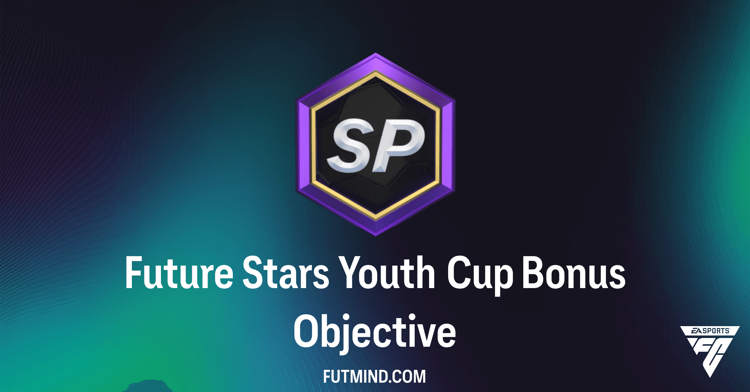 FC 26 Future Stars Youth Cup Bonus: Maximize Your Rewards with High-Rated Packs!
