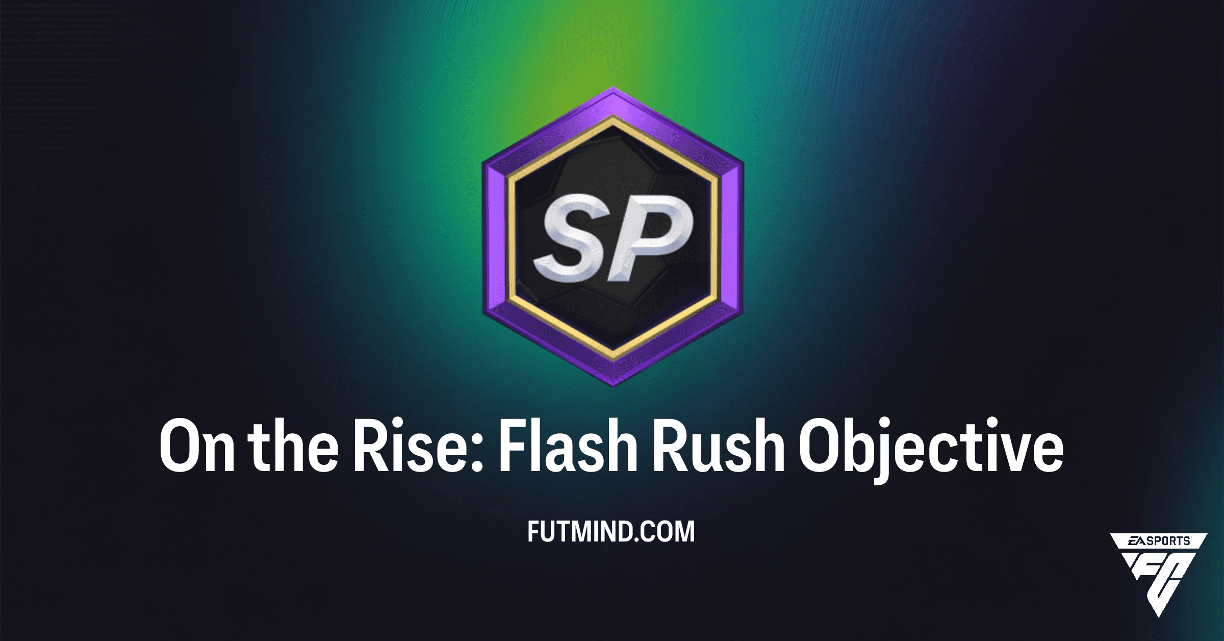 FC 26: On the Rise: Flash Rush Objectives Guide & Rewards