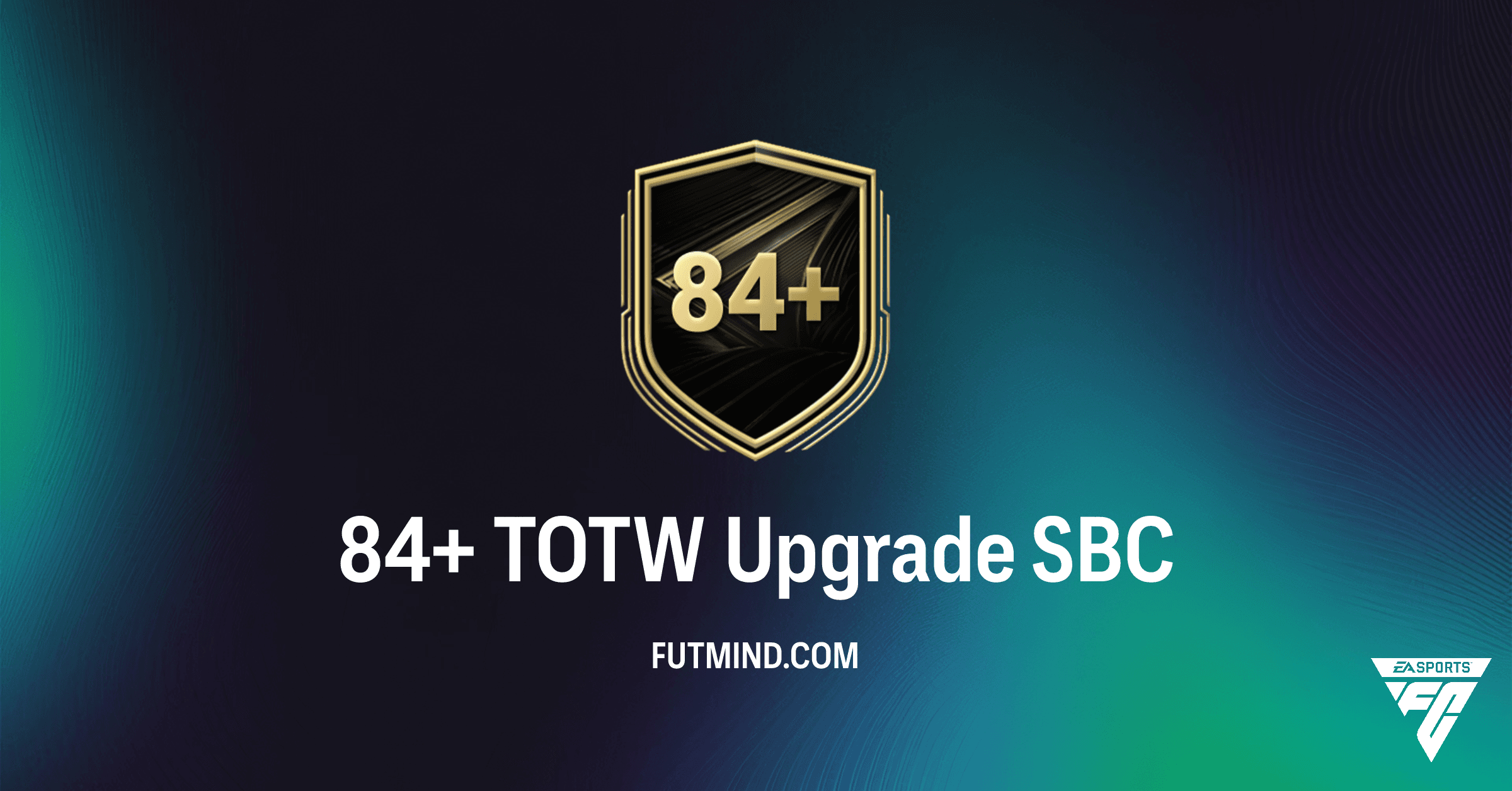 FC 26 84+ TOTW Upgrade SBC: Requirements, Rewards & Solutions Guide