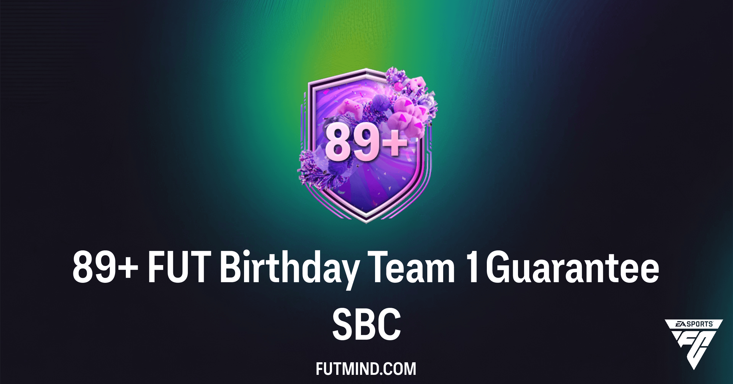 89+ FUT Birthday Team 1 Guarantee SBC: How to Complete and Best Pulls