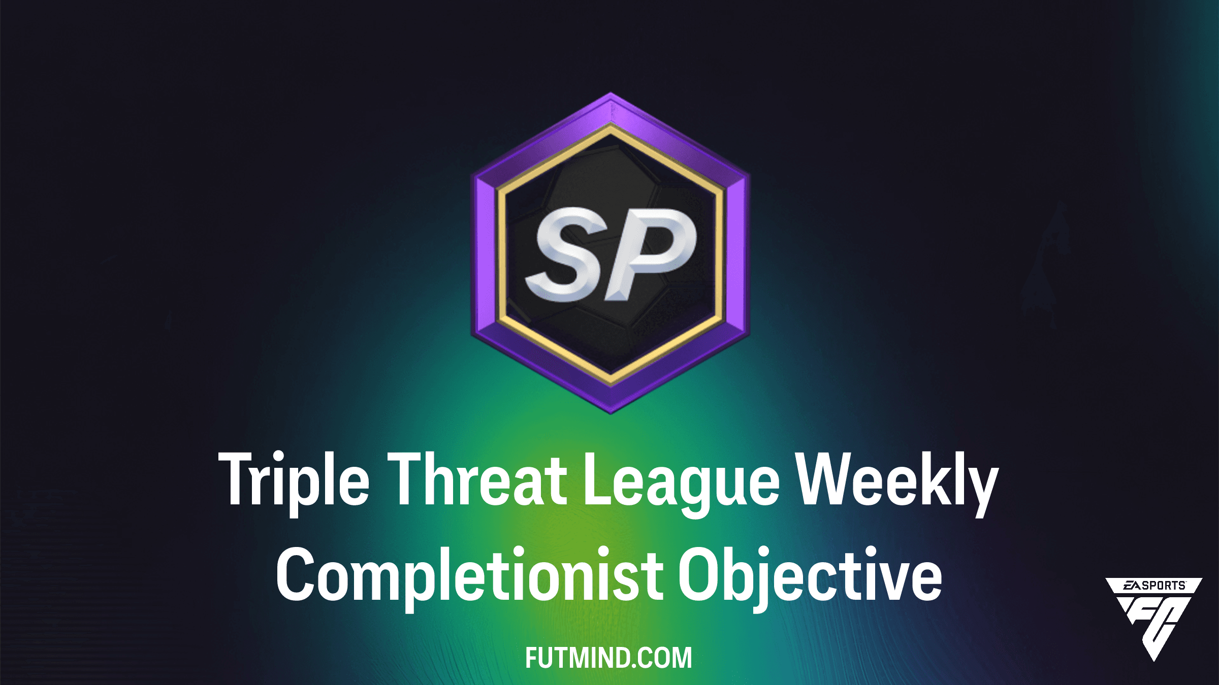 How to Complete the Triple Threat League Weekly Completionist Objective in FC 26