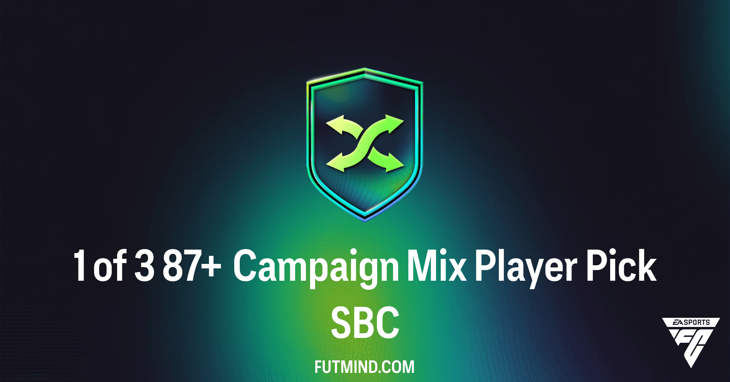 FC 26: 1 of 3 87+ Campaign Mix Player Pick SBC Guide & Solutions