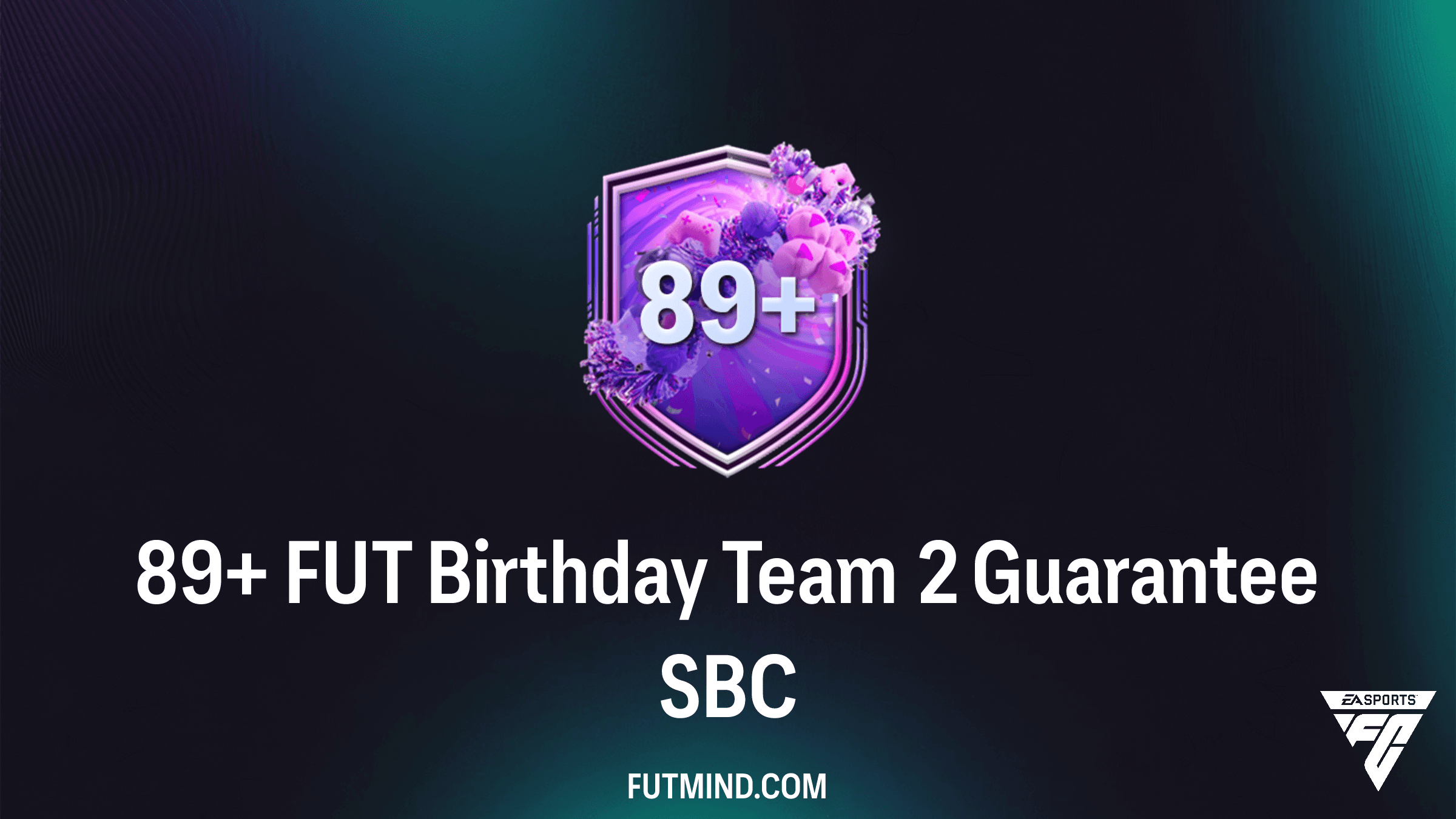 FC 26 89+ FUT Birthday Team 2 Guarantee SBC: How to Complete and Best Rewards