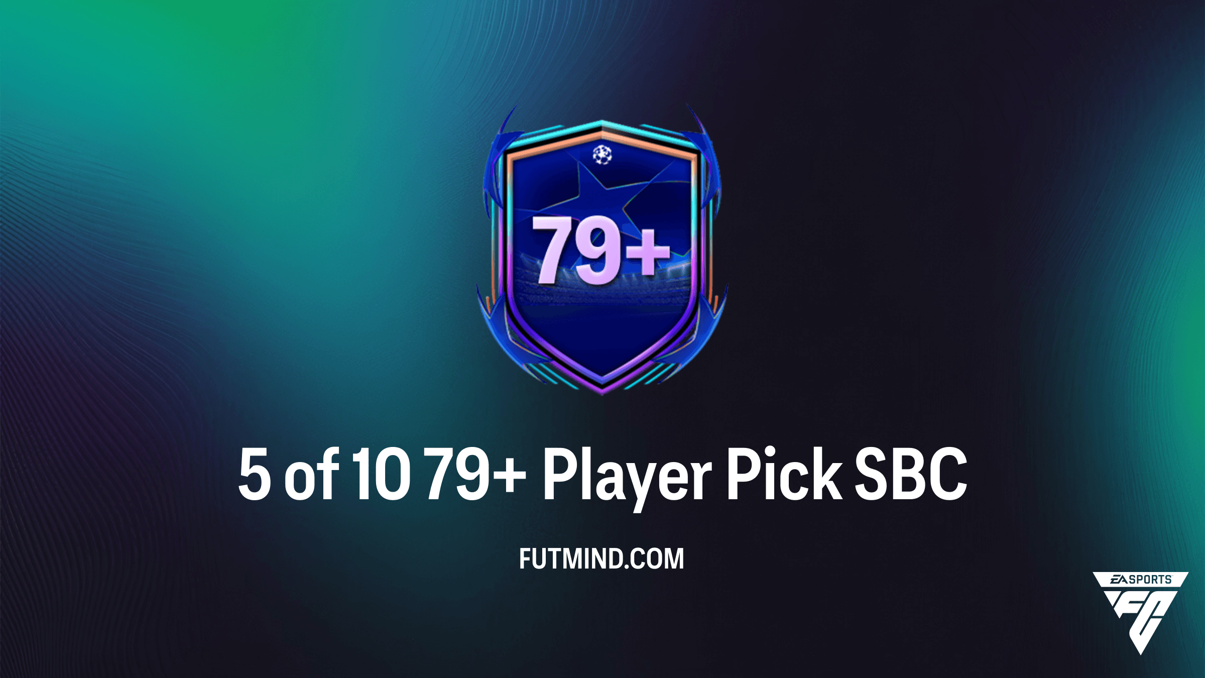 FC 26 5 of 10 79+ Player Pick SBC: Requirements, Solutions, and Value Analysis