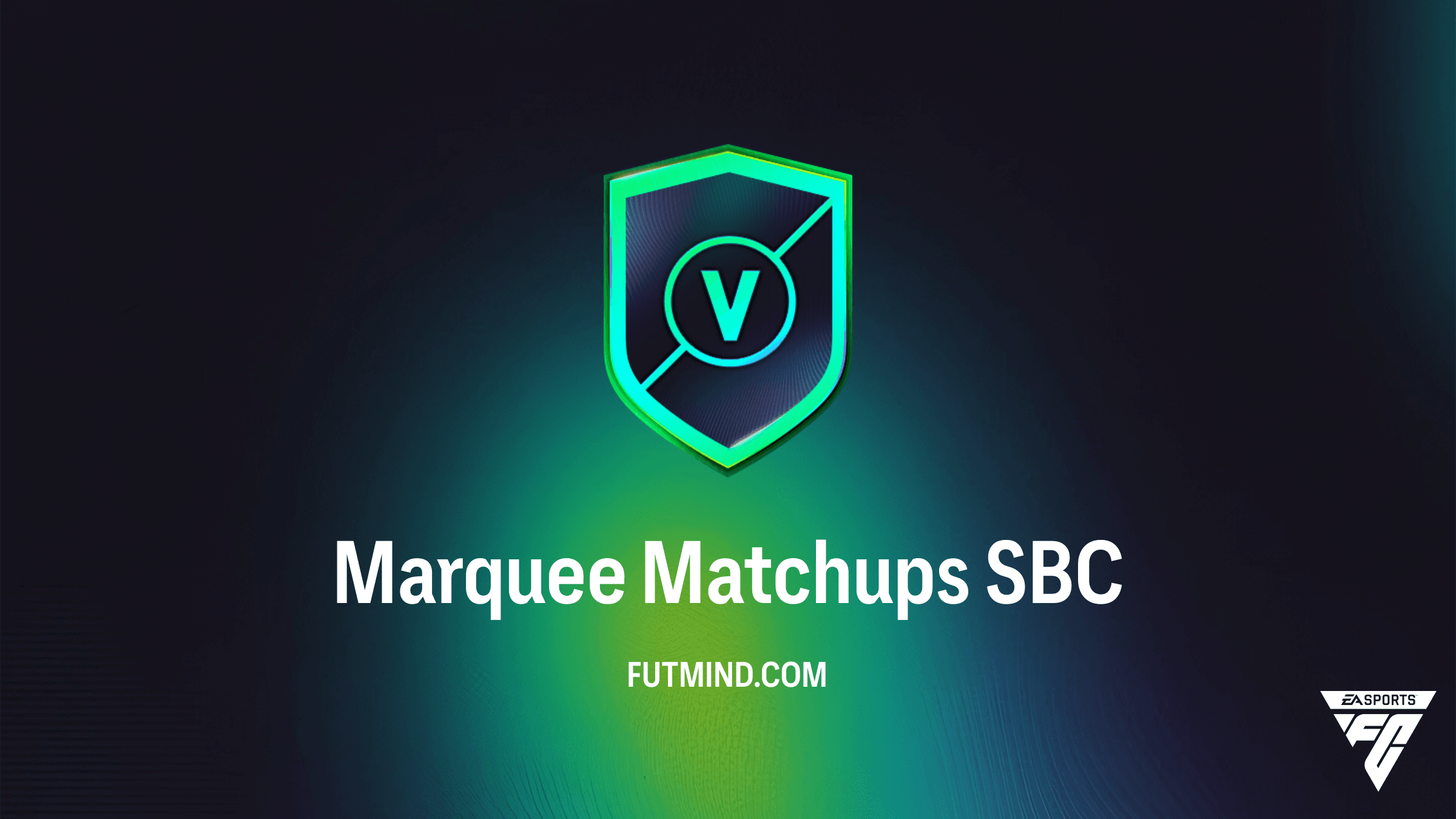 FC 26 Marquee Matchups SBC Guide: How to Complete and Rewards Analysis