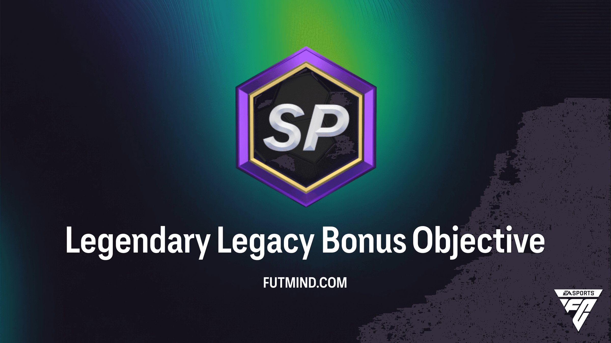Complete the Legendary Legacy Bonus Objective in FC 26 for Massive Rewards