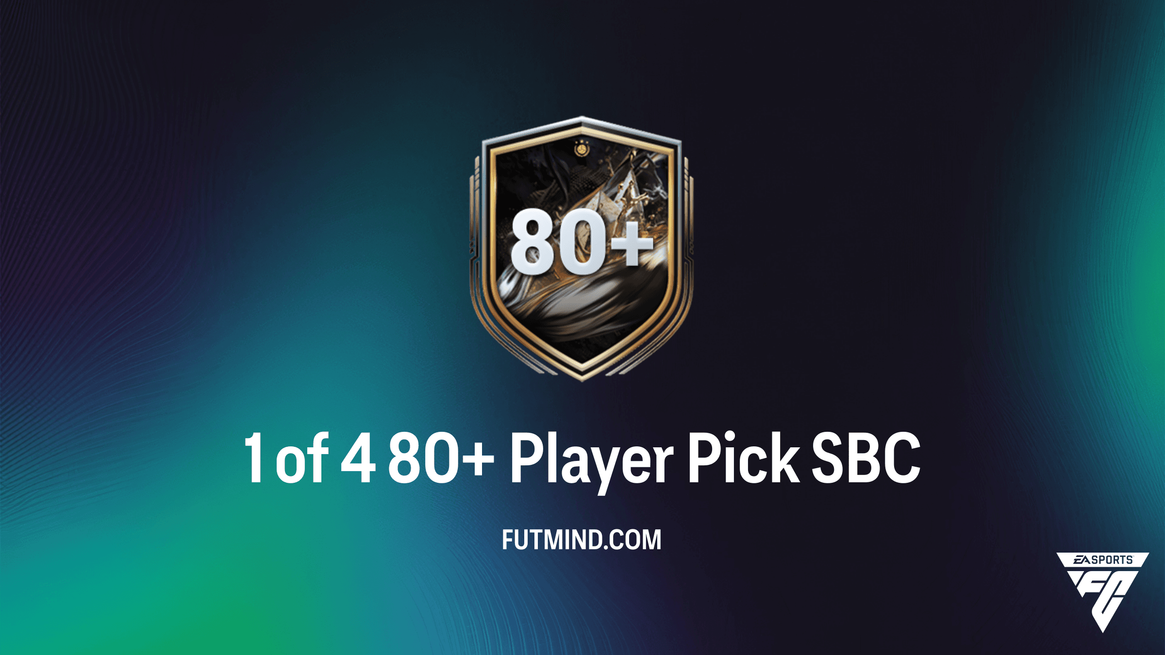 FC 26 1 of 4 80+ Player Pick SBC: Cheapest Solutions and Grind Guide