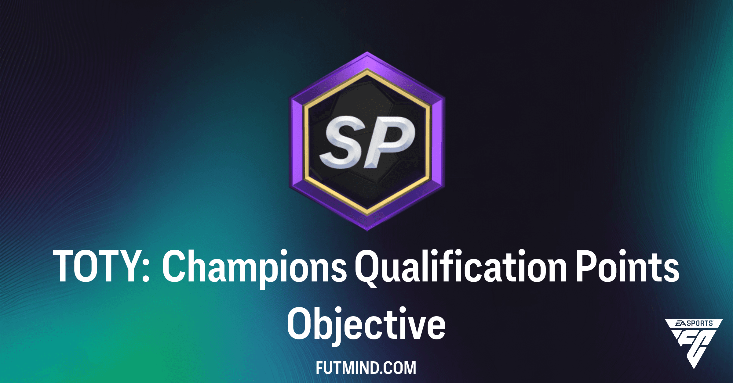 Unlock FUT Champs: Complete the TOTY: Champions Qualification Points Objective in FC 26 Ultimate Team