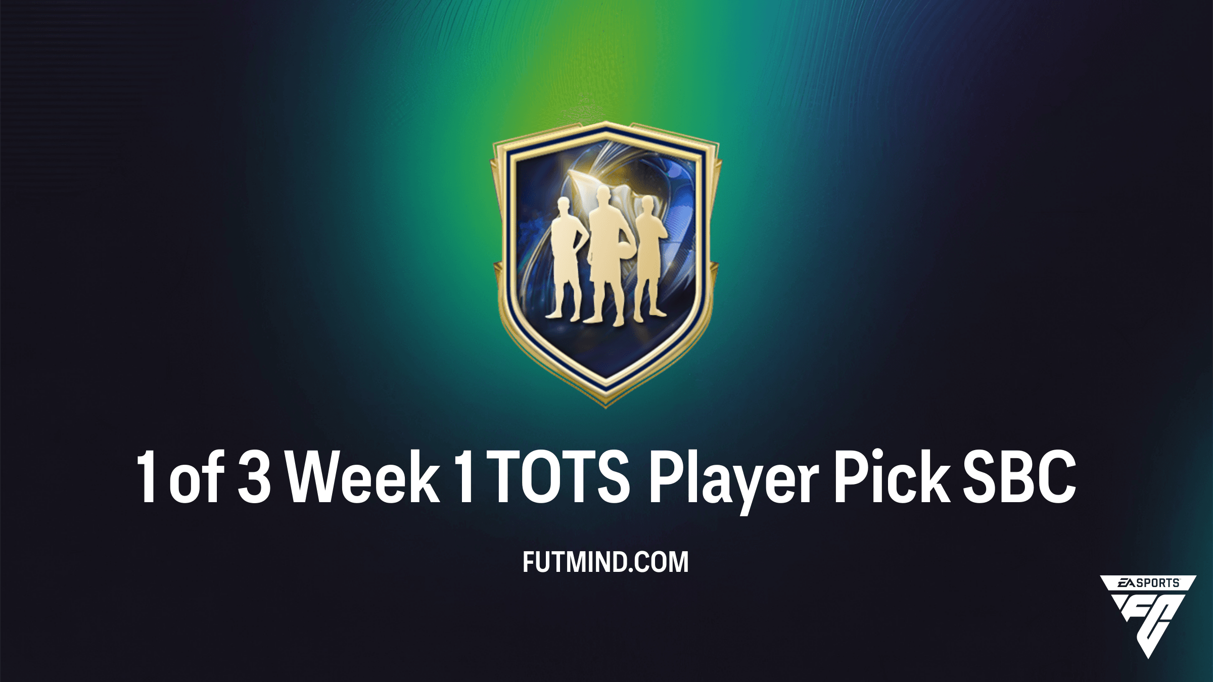 How to Complete the 1 of 3 Week 1 TOTS Player Pick SBC in FC 26