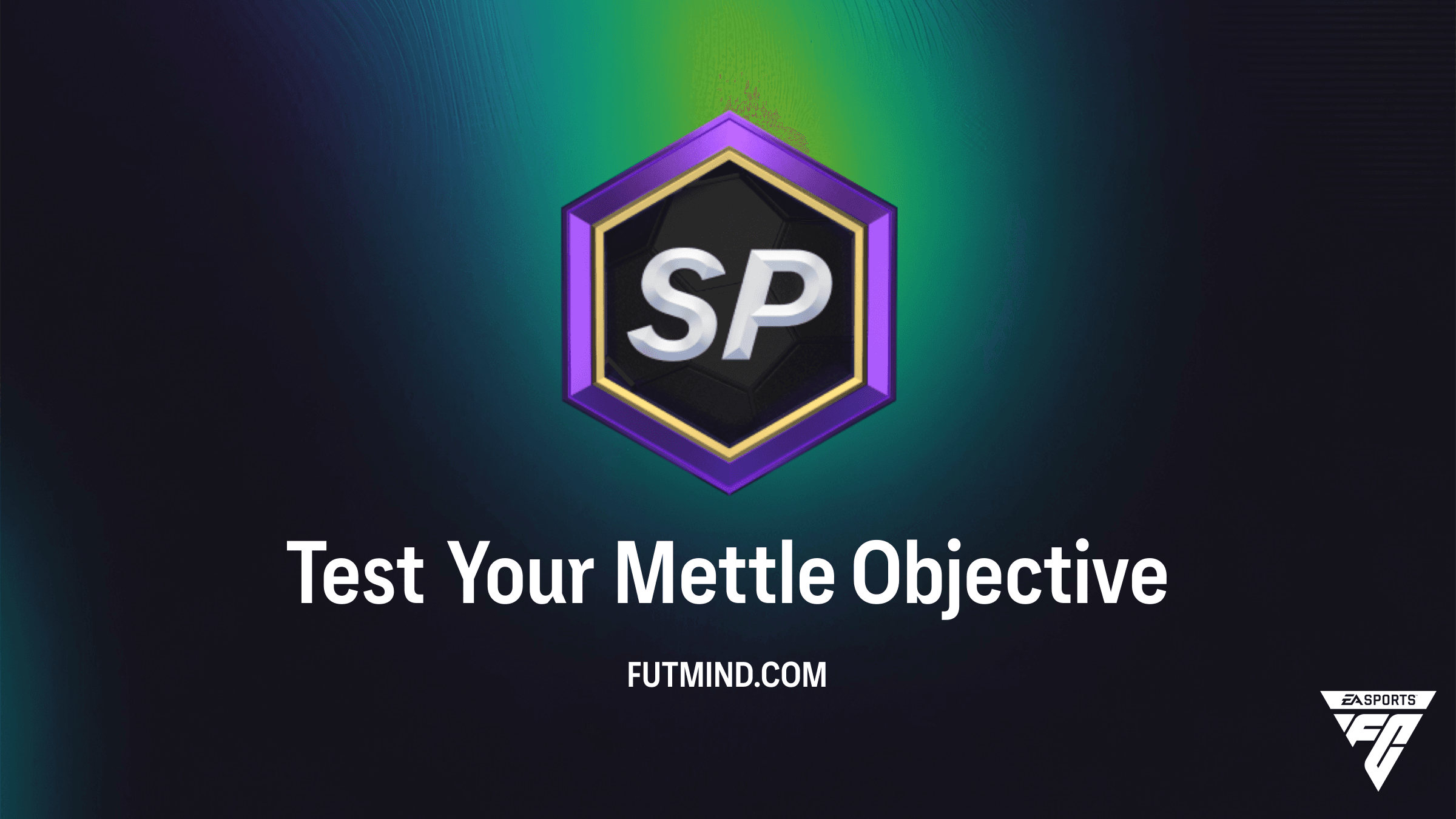 How to Complete the Test Your Mettle Objective in FC 26 Ultimate Team