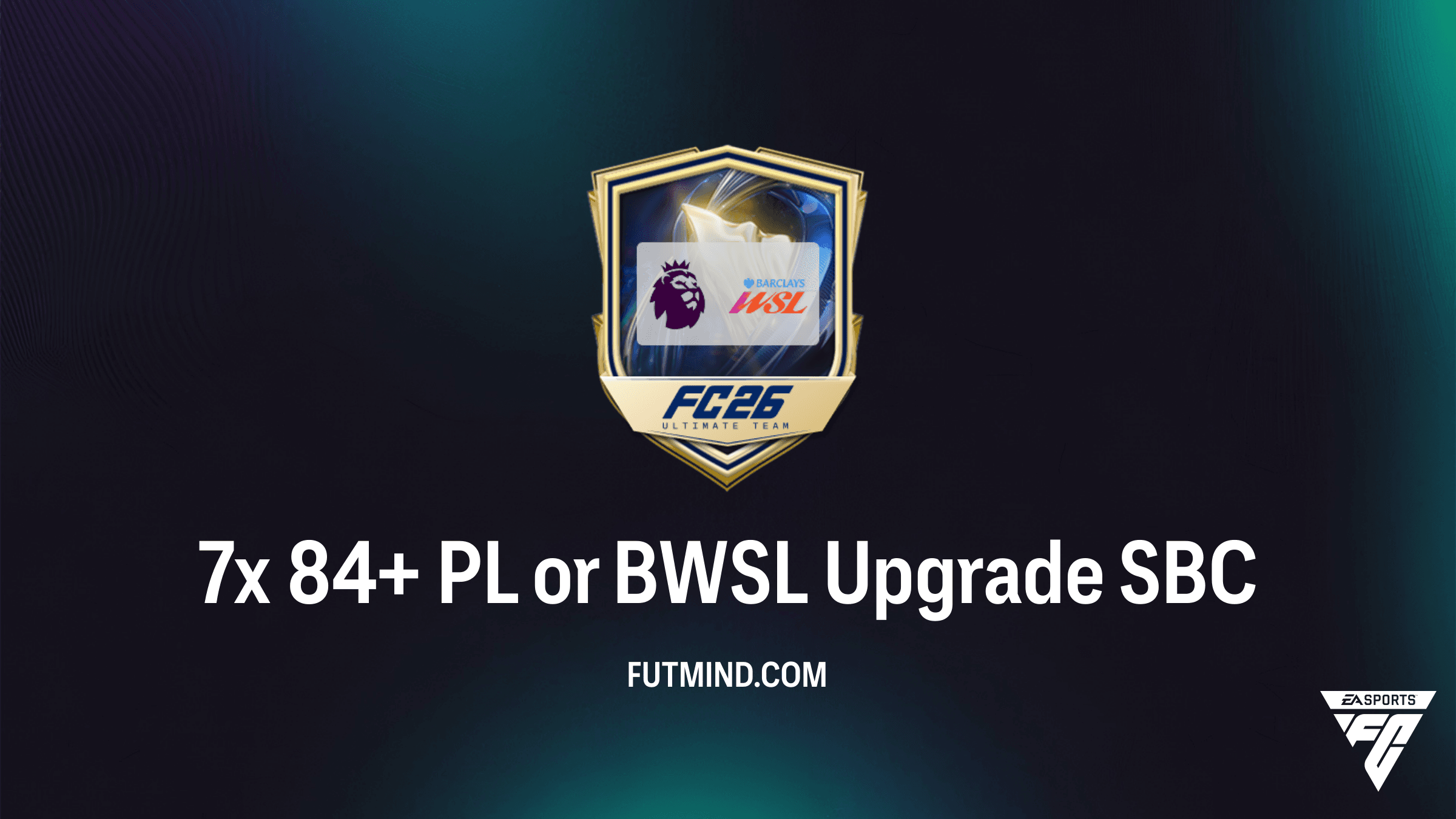 How to Complete the 7x 84+ PL or BWSL Upgrade SBC in FC 26