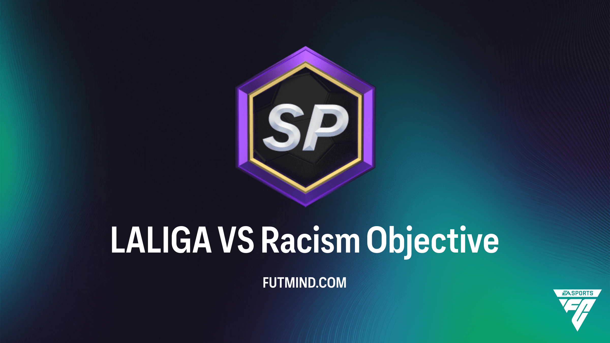 How to Complete the LALIGA VS Racism Objective in FC 26