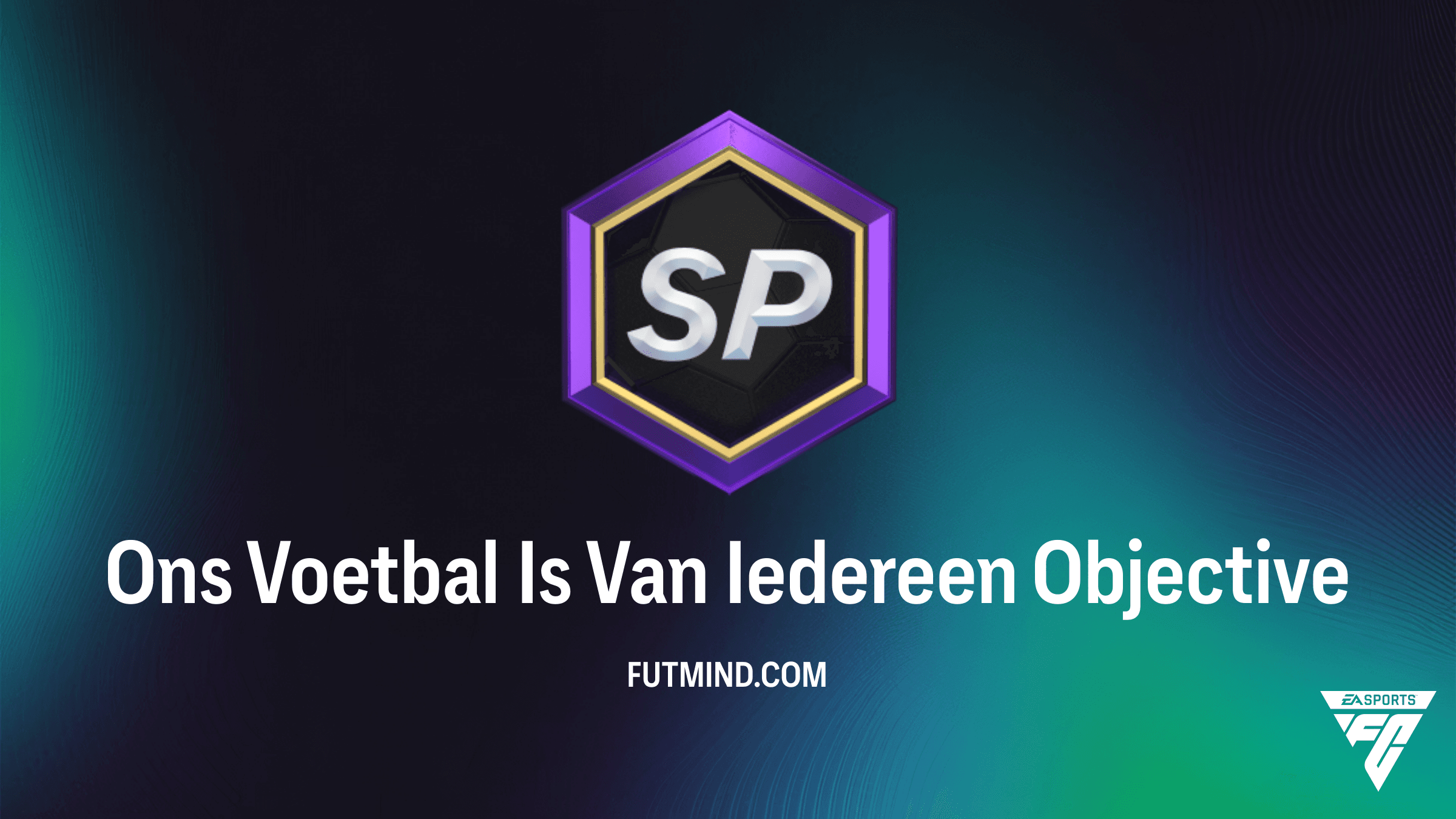 How to Complete the Ons Voetbal Is Van Iedereen Objective in FC 26