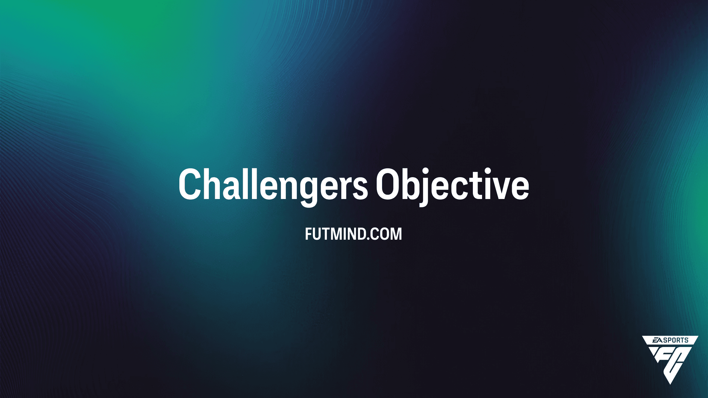 How to Complete the Challengers Objective in FC 26 Ultimate Team