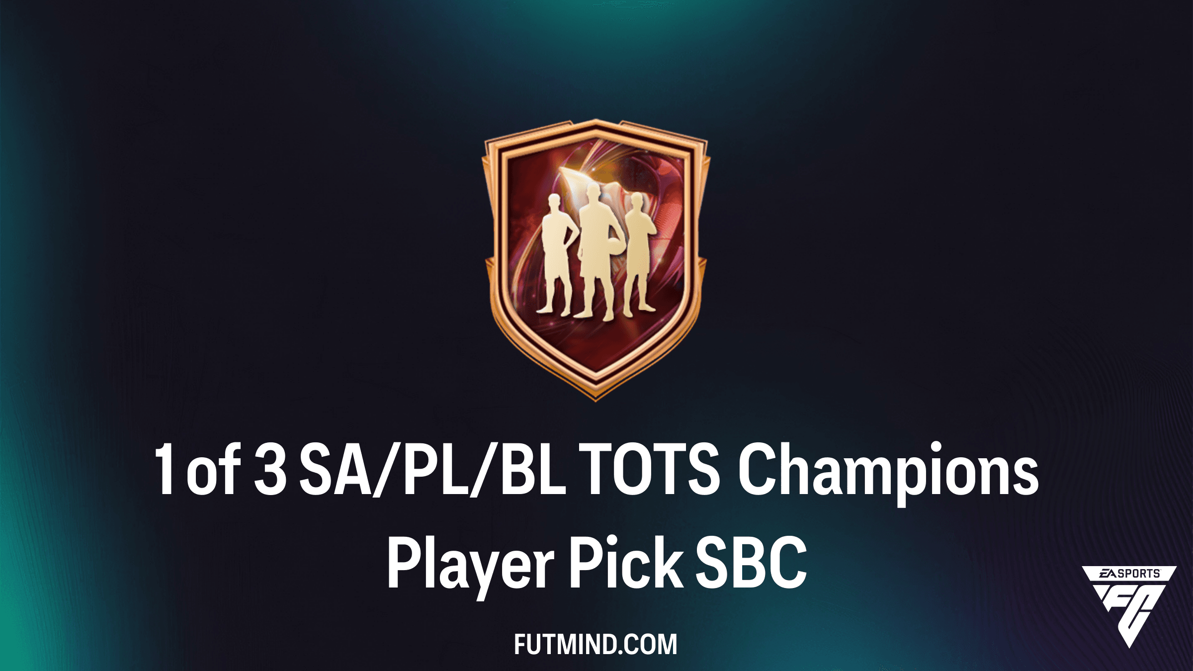 FC 26: How to Complete the 1 of 3 SA/PL/BL TOTS Champions Player Pick SBC
