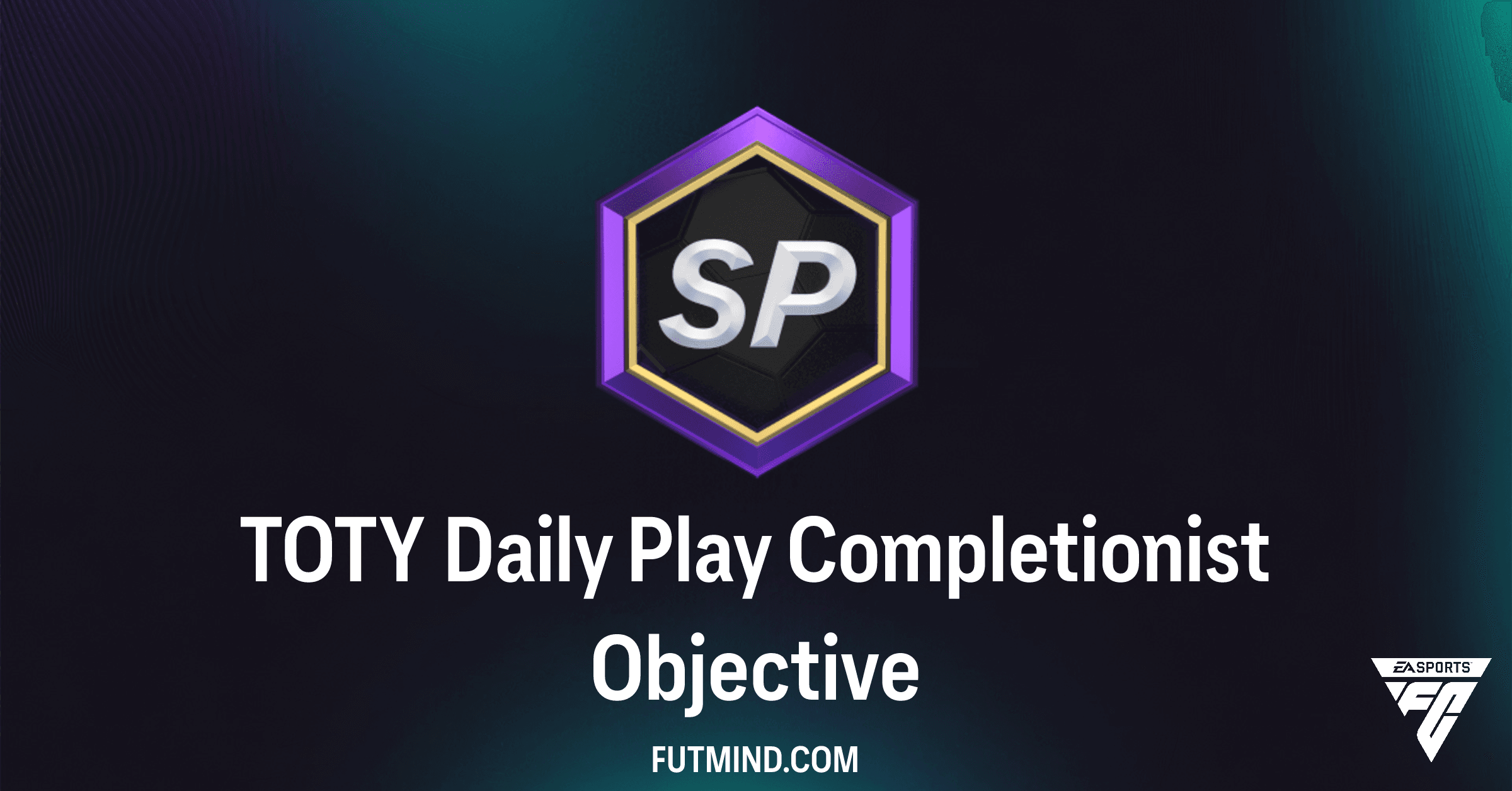 FC 26: How to Complete the TOTY Daily Play Completionist Objective & Earn Rewards